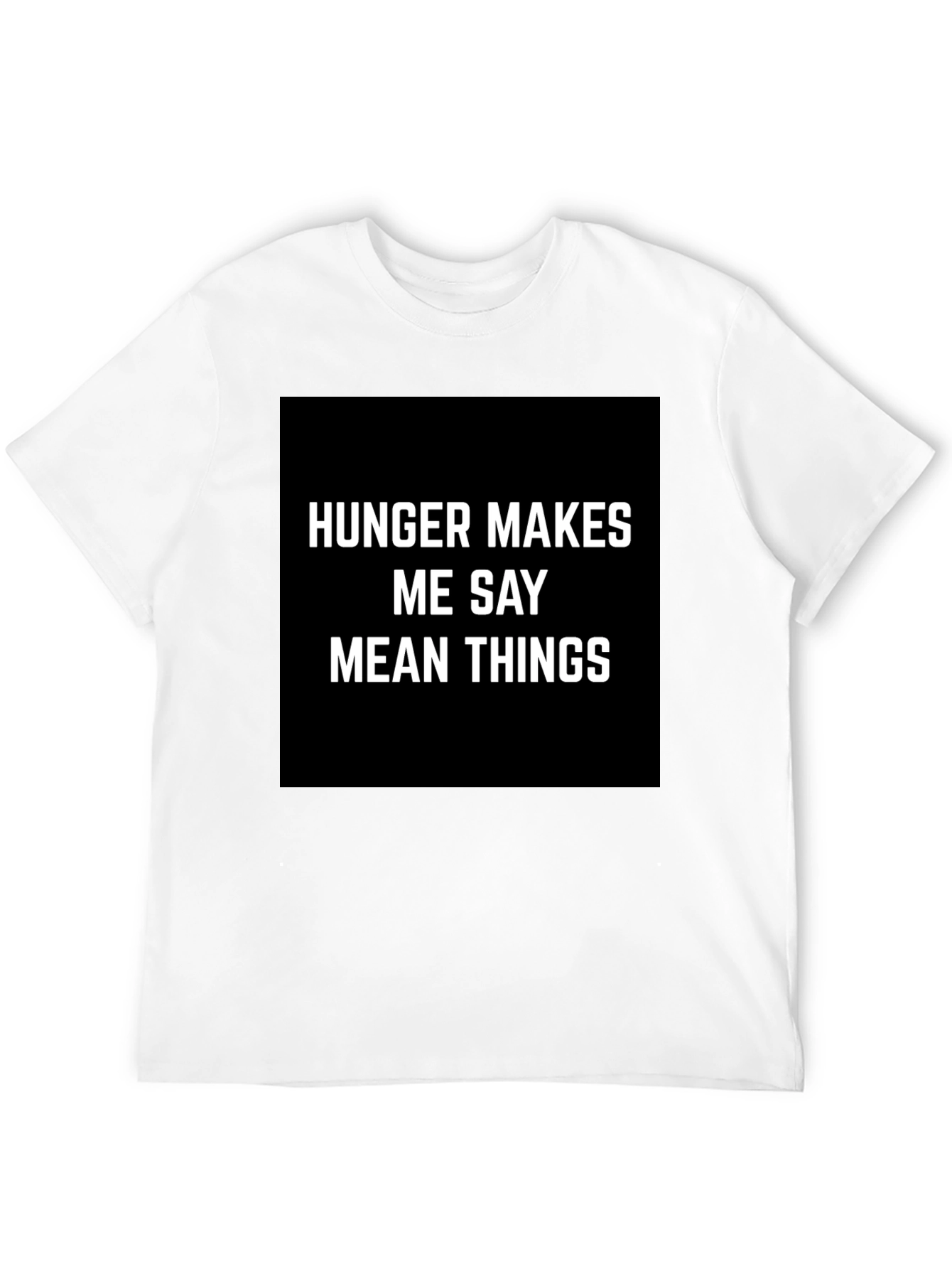 Hunger Makes Me Say Mean Things Graphic Tee