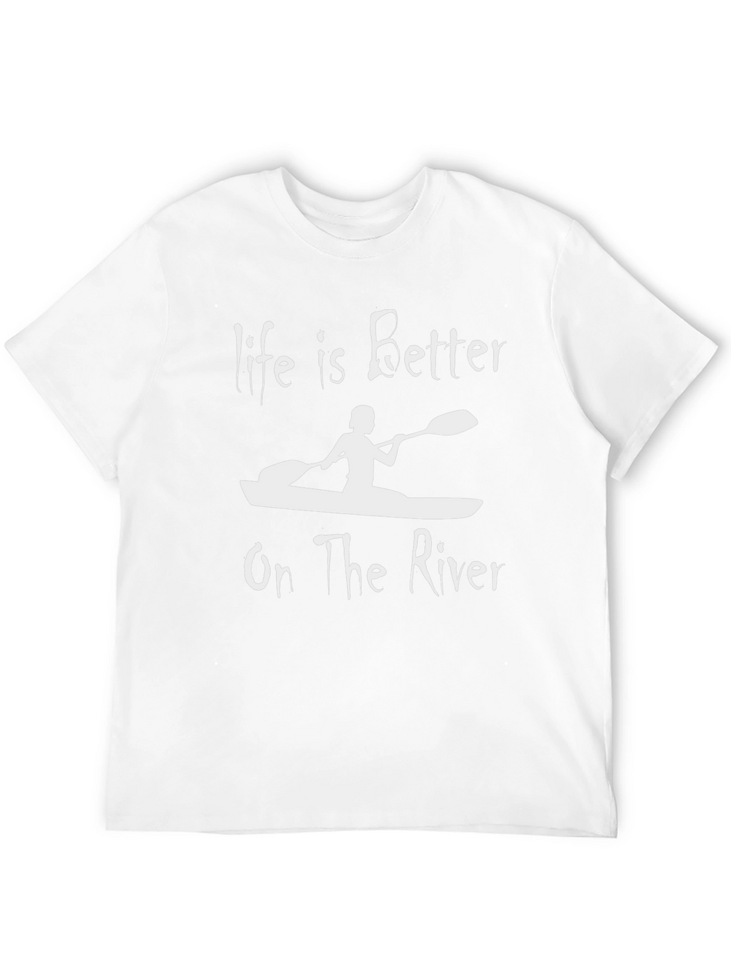 Life is Better on The River T-Shirt