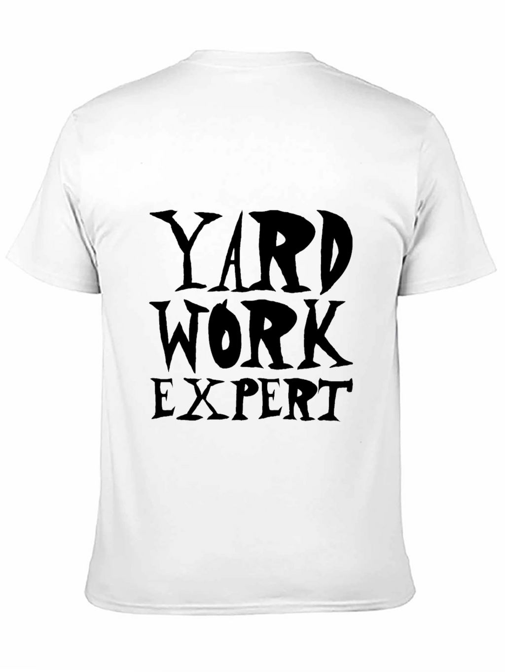 Yard Work Expert Graphic T-Shirt - Black