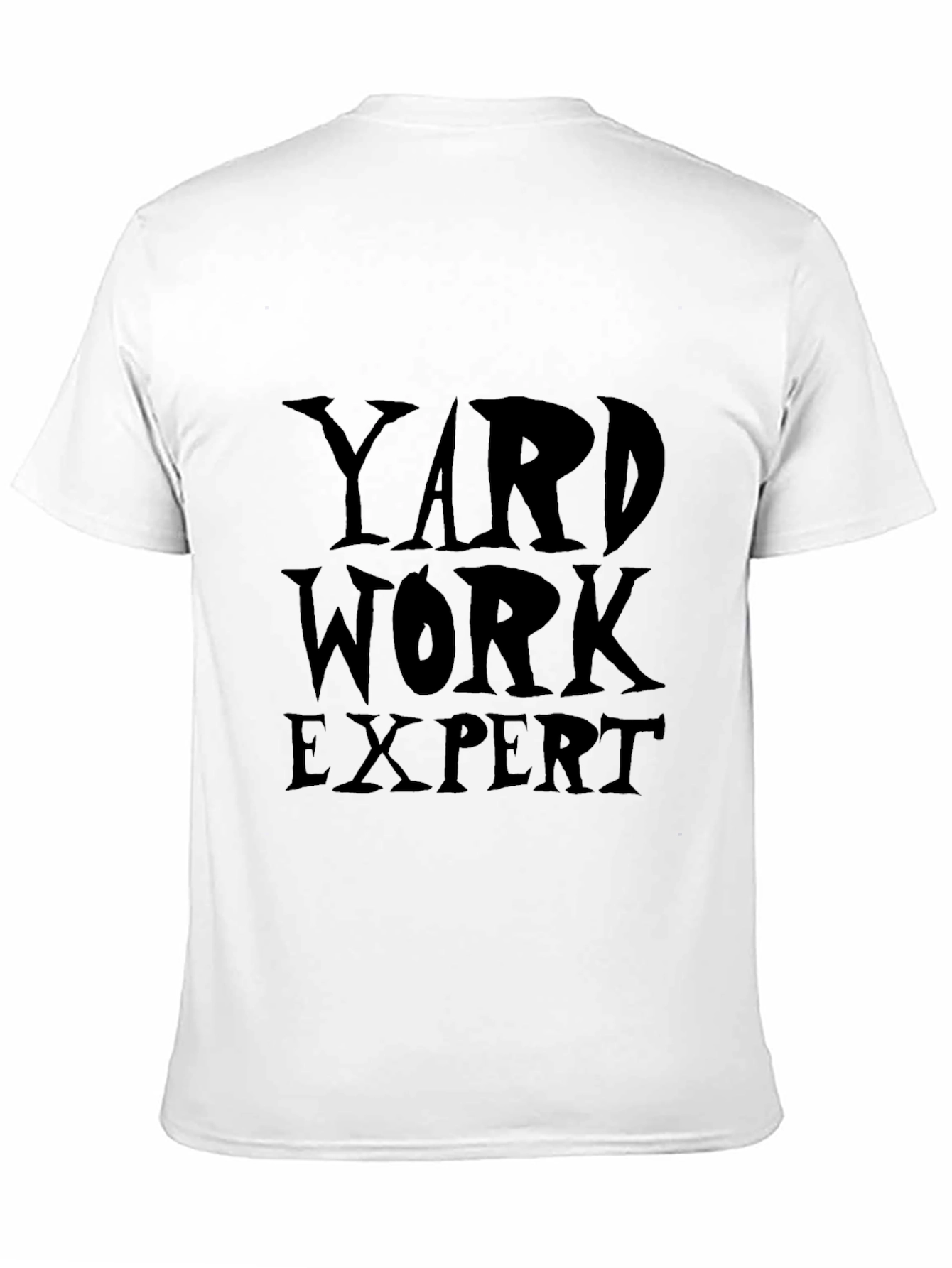 Yard Work Expert Graphic T-Shirt - Black