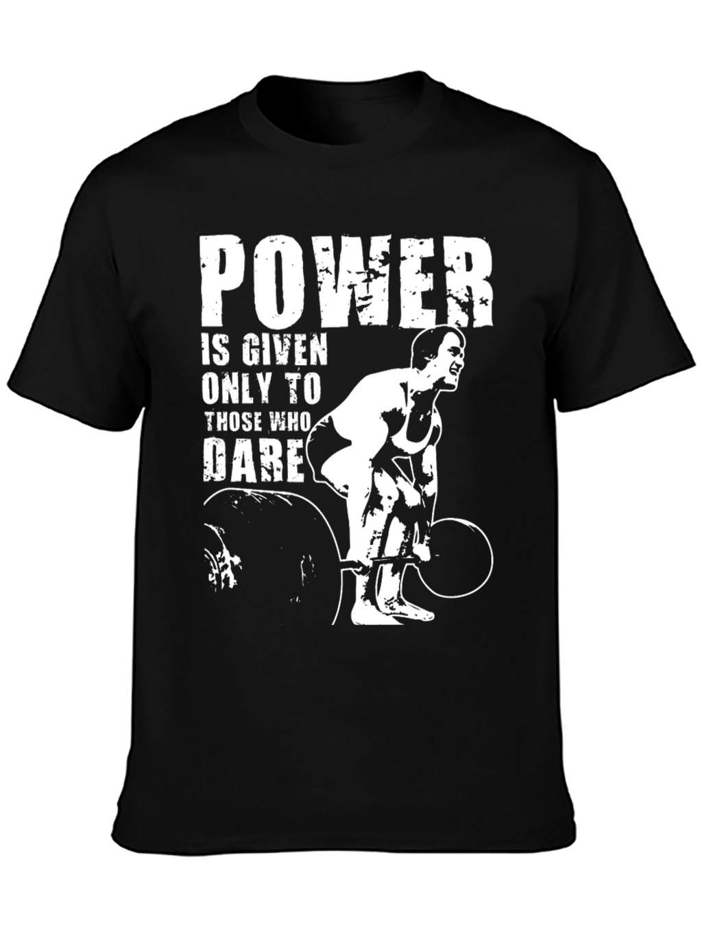 Powerlifting Motivation T-Shirt: Dare to Lift!