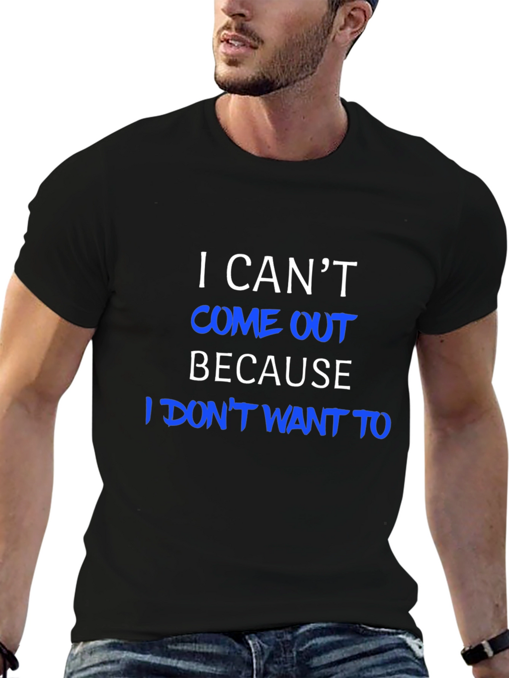 Funny I Cant Come Out Graphic Tee