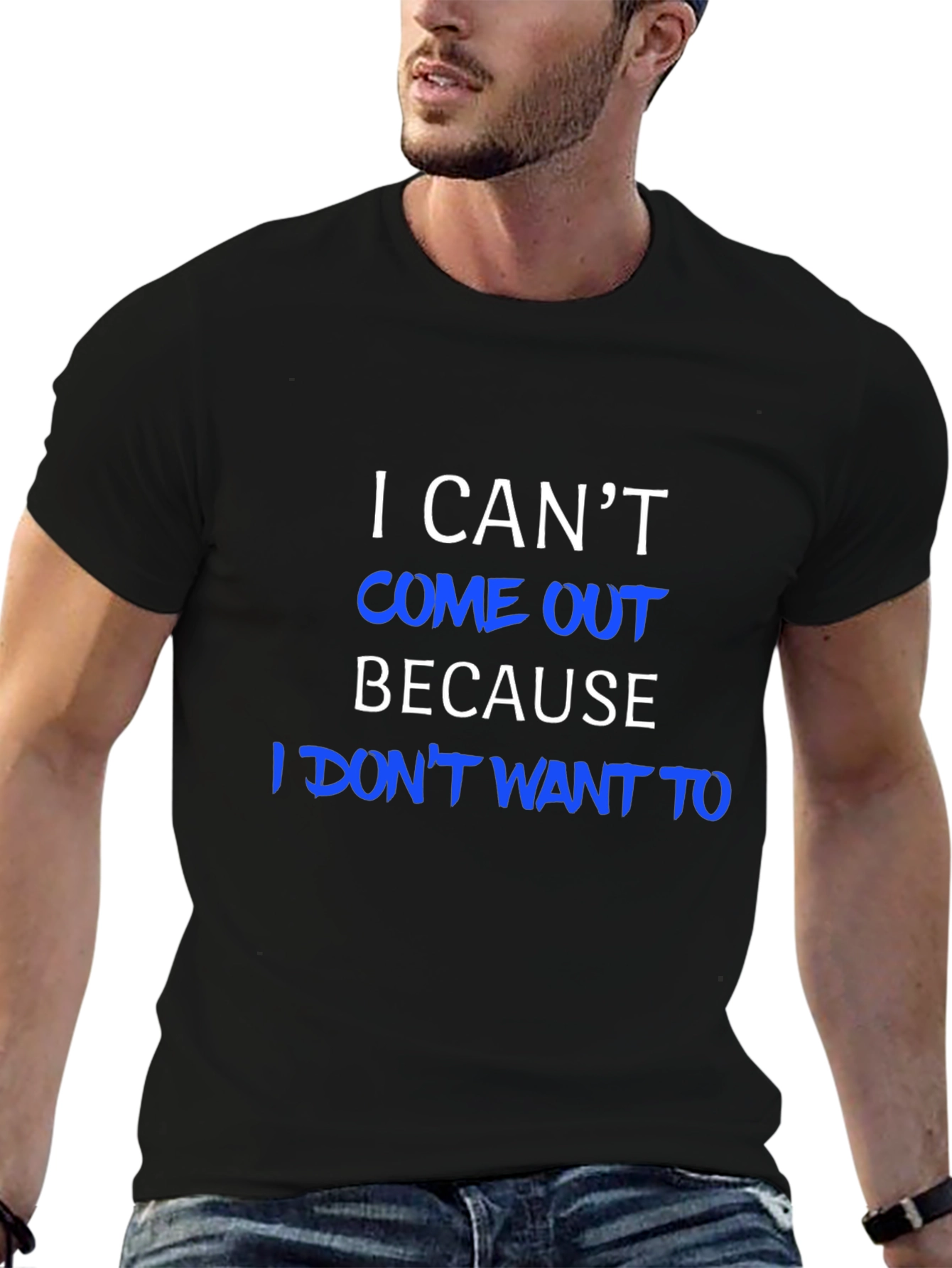 Funny I Cant Come Out Graphic Tee