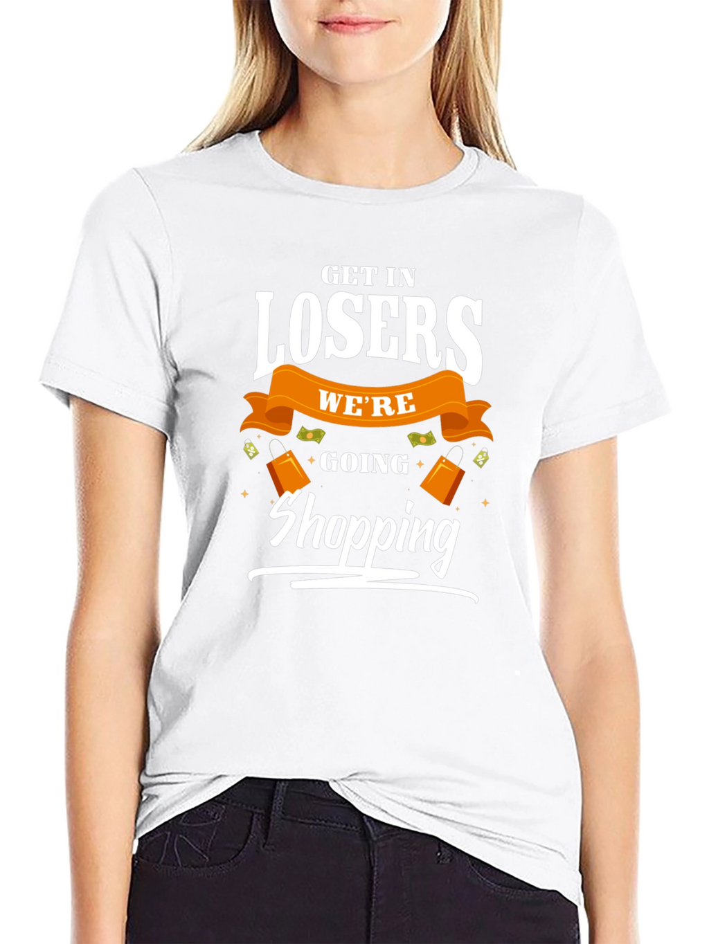 Get in Losers Were Going Shopping T-Shirt
