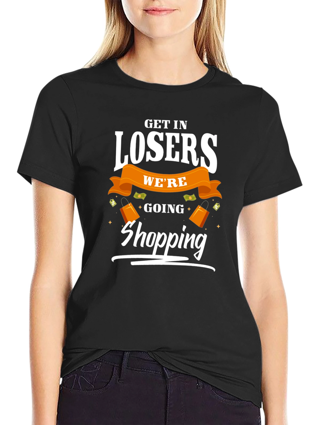 Get in Losers Were Going Shopping T-Shirt