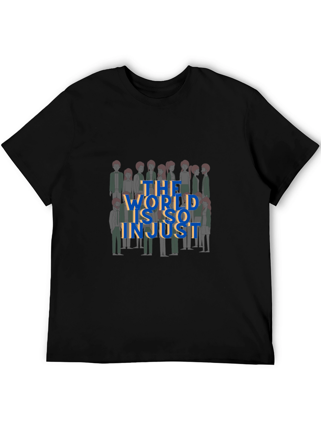 The World is so Injust T-Shirt