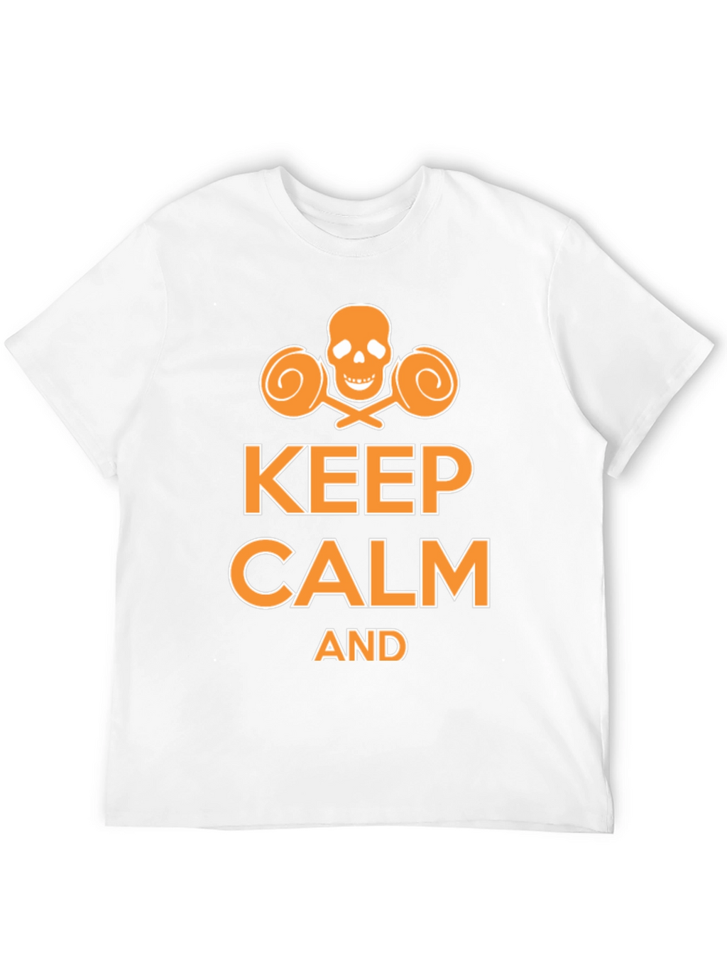 Keep Calm Funny Skull Lollipop Graphic T-Shirt