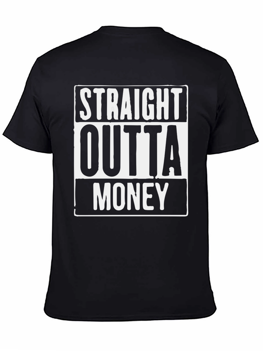 Straight Outta Money Graphic Tee