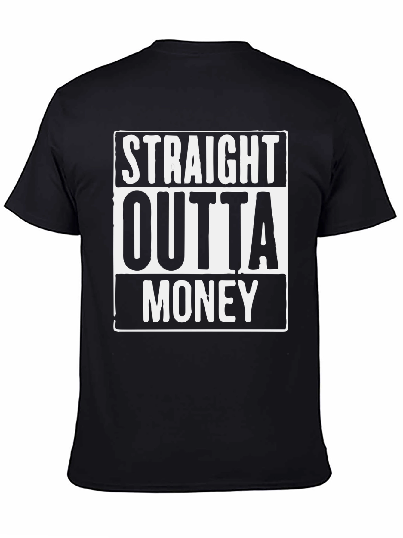 Straight Outta Money Graphic Tee