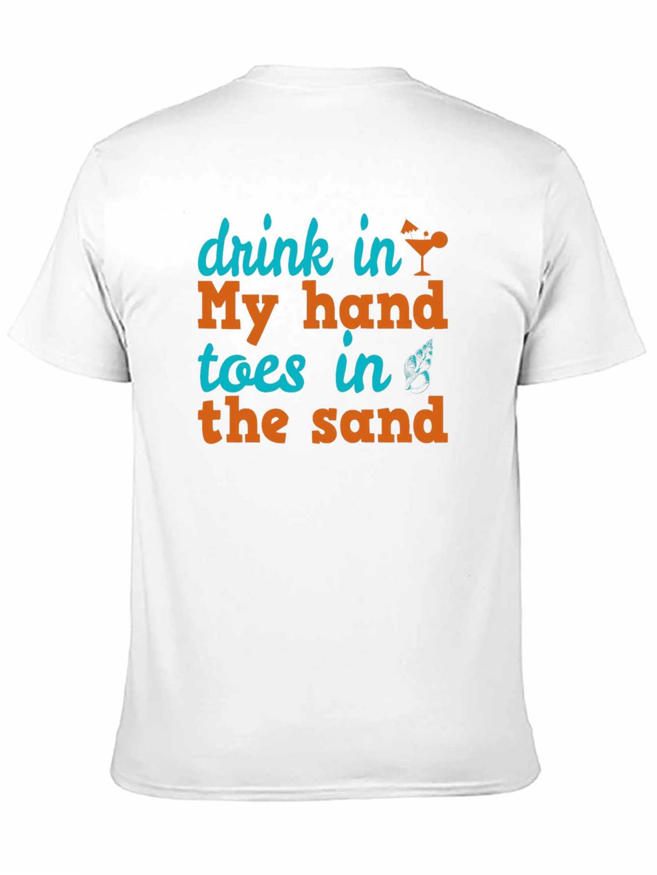Drink in My Hand Toes in the Sand Tee