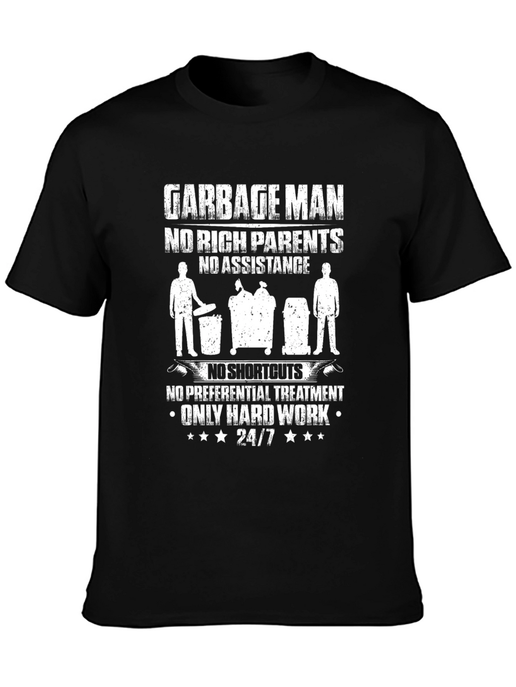 Garbage Man Hard Work Graphic Tee