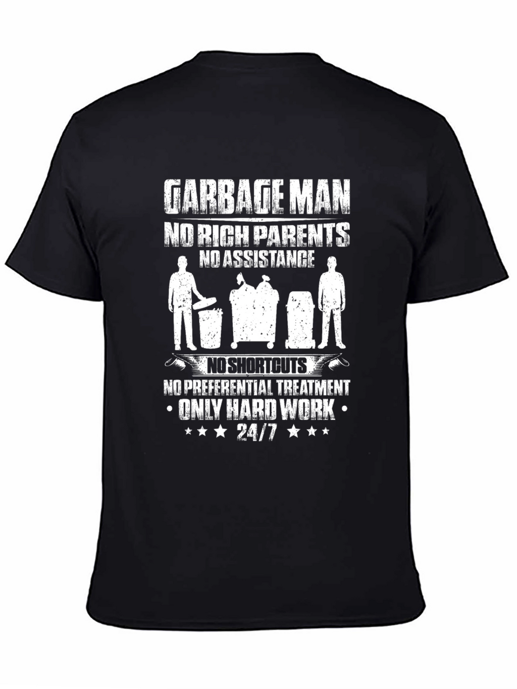 Garbage Man Hard Work Graphic Tee