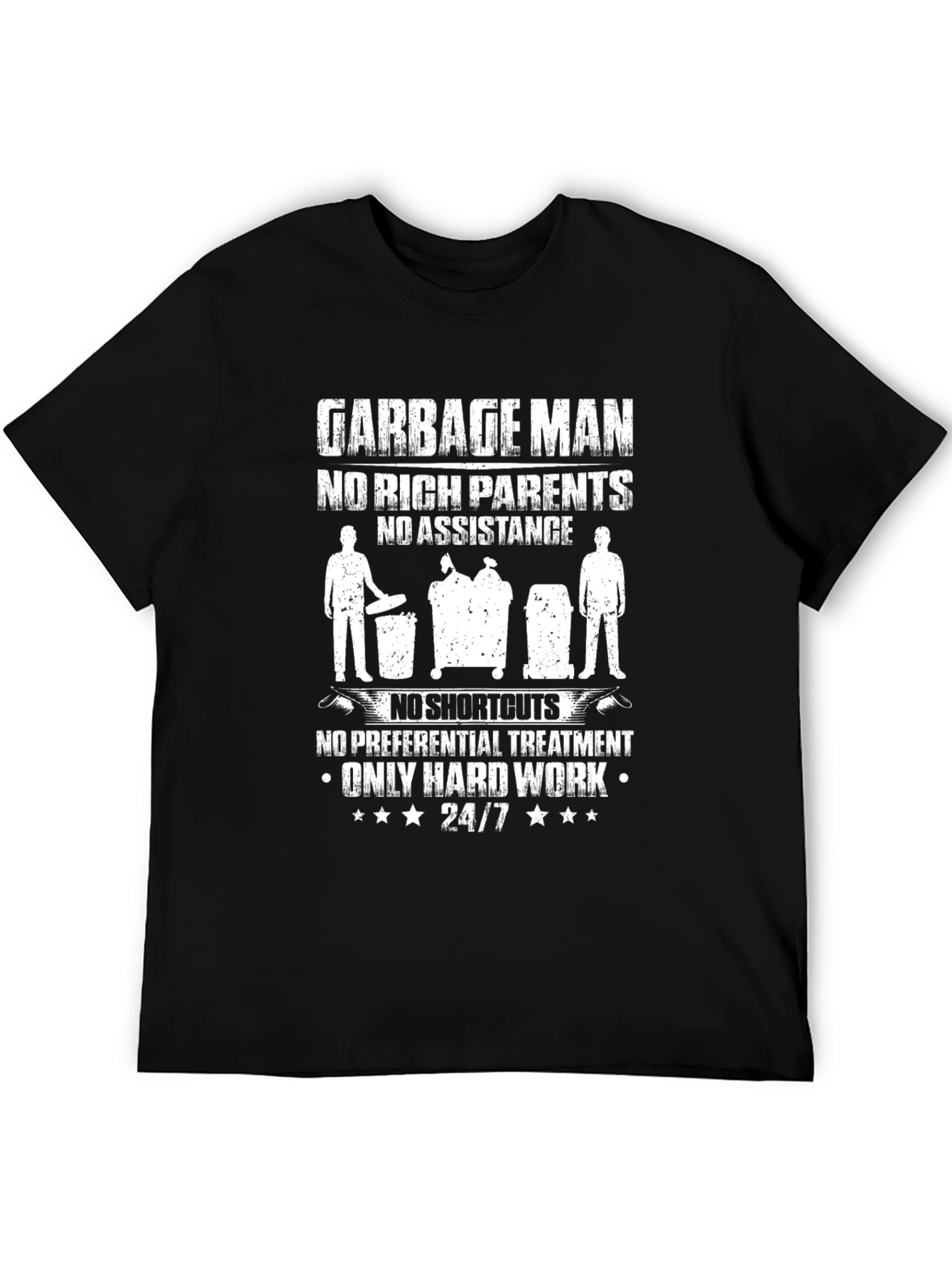 Garbage Man Hard Work Graphic Tee