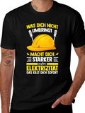 Electrician Humor T-Shirt: What Doesnt Kill You