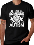 I Love Someone With Autism T-Shirt