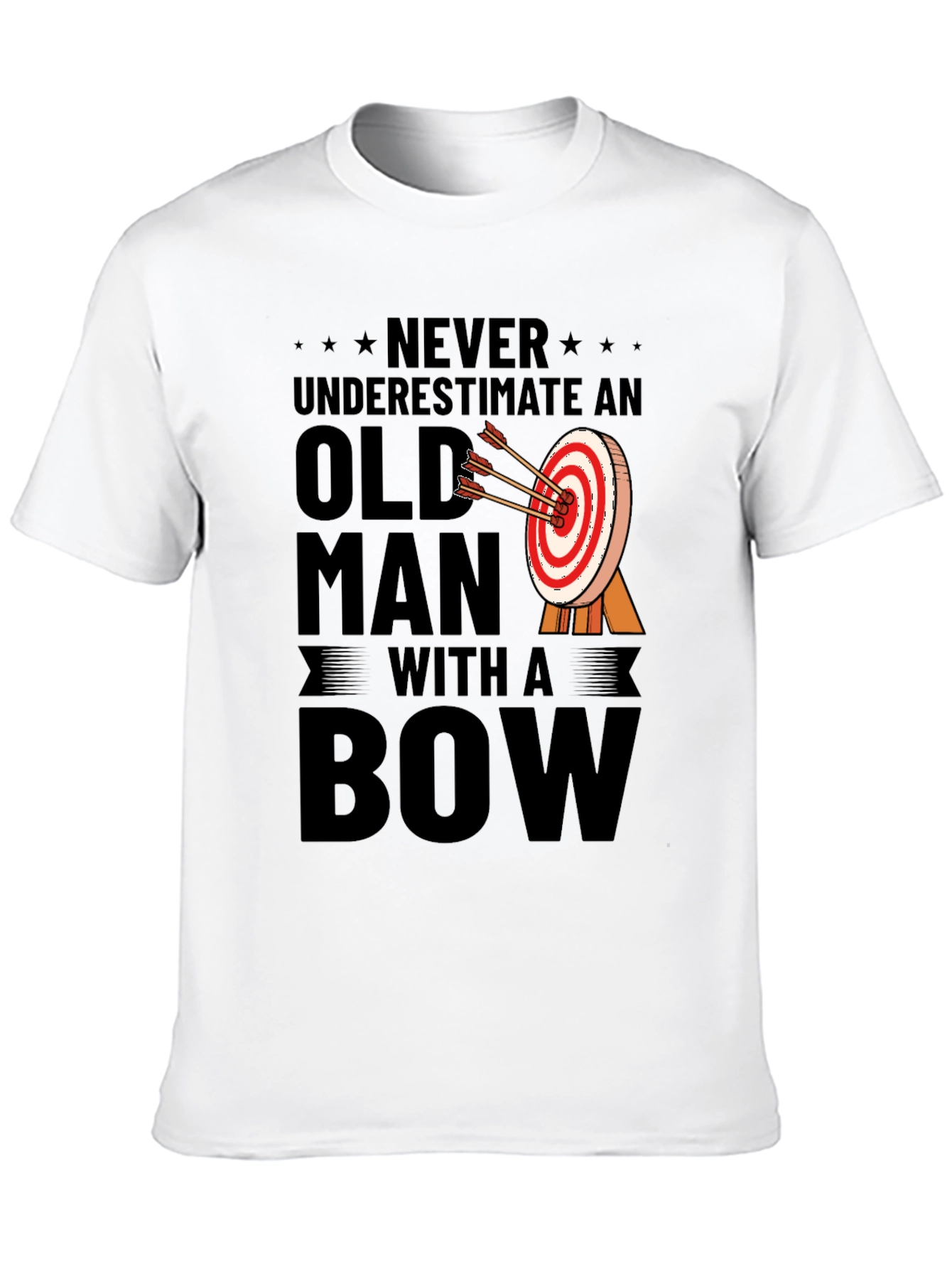 Never Underestimate an Old Man with a Bow T-Shirt