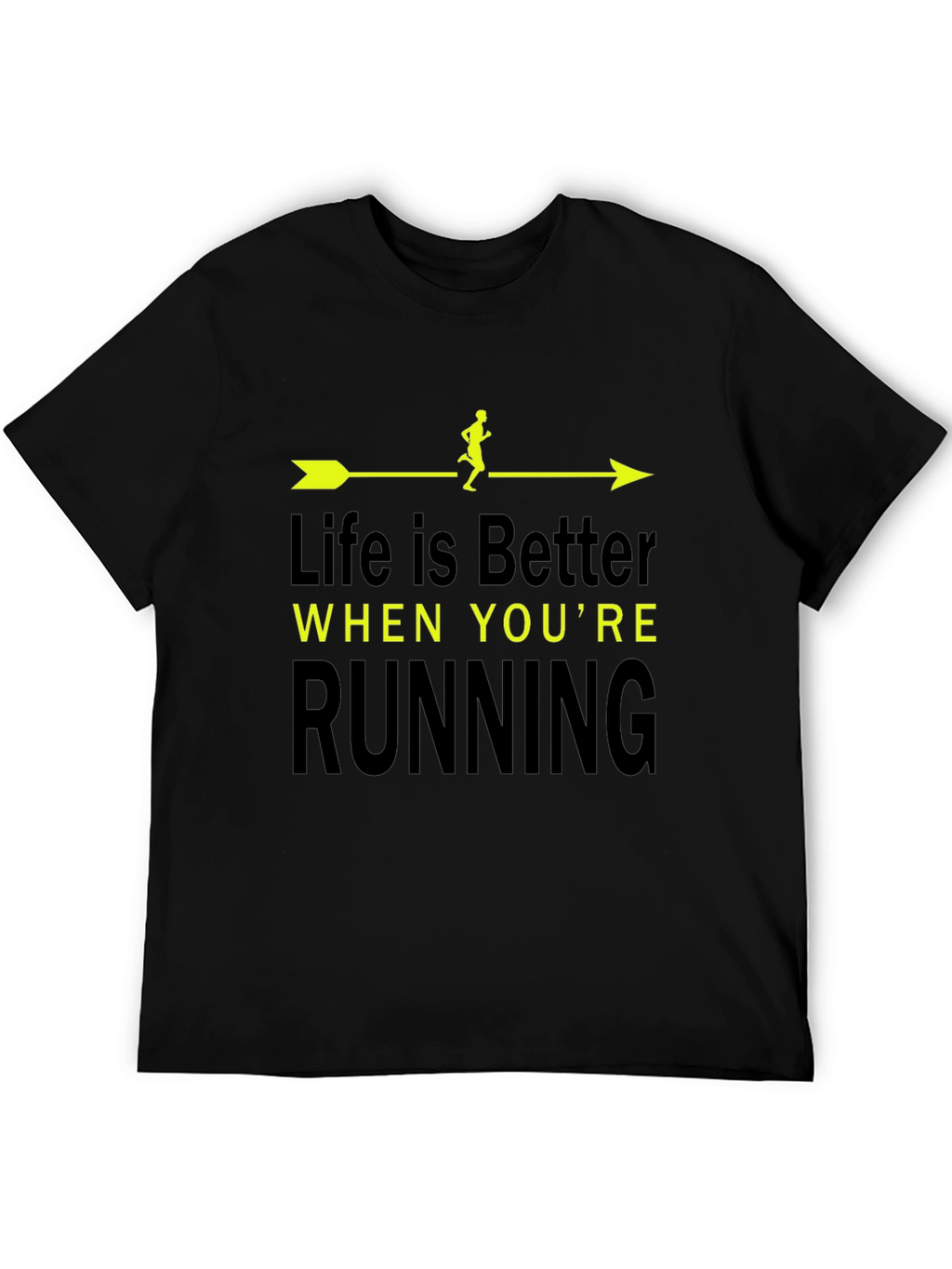 Life is Better When Youre Running T-Shirt