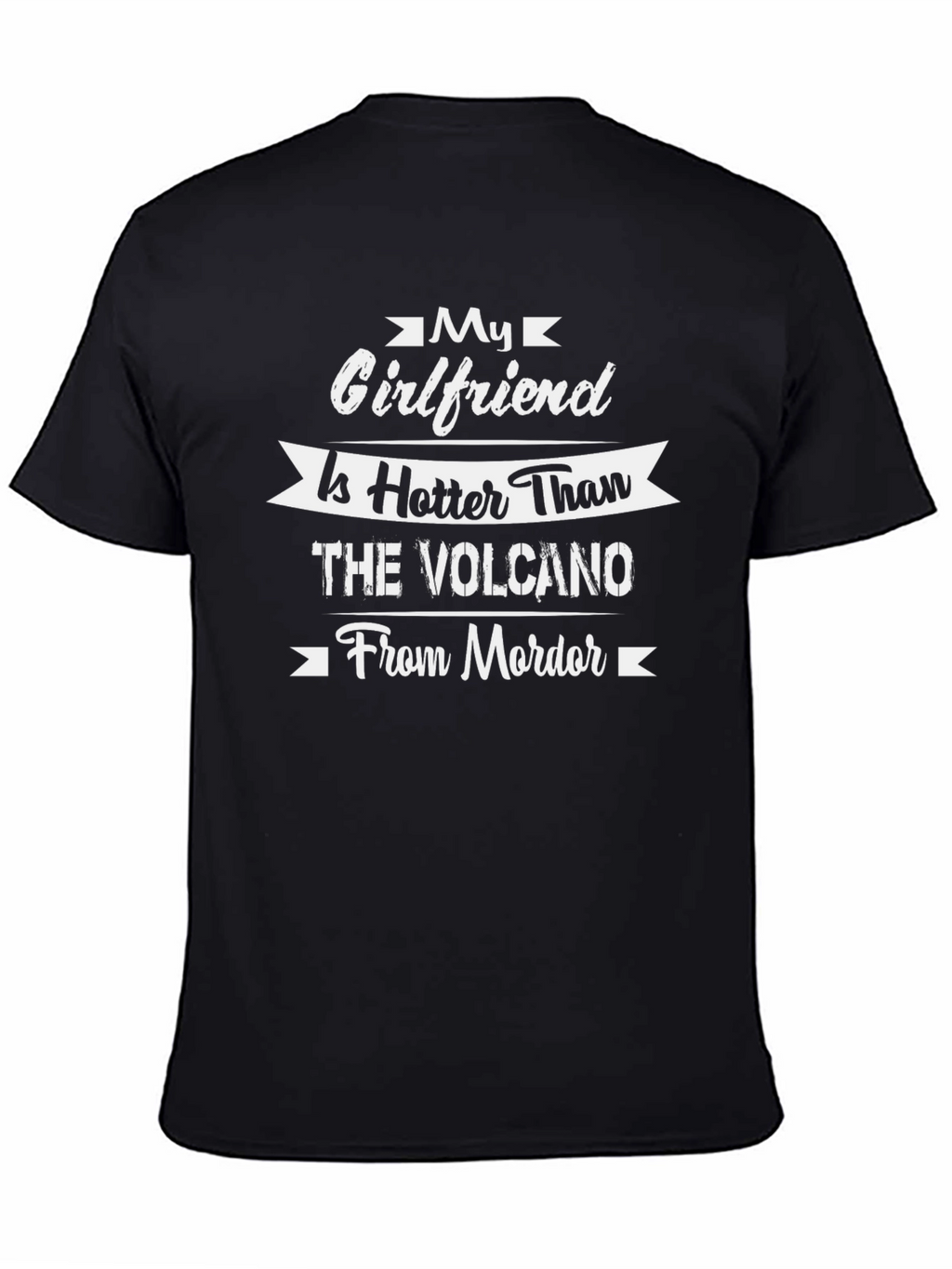 Funny Hotter Than Mordor Girlfriend T-Shirt