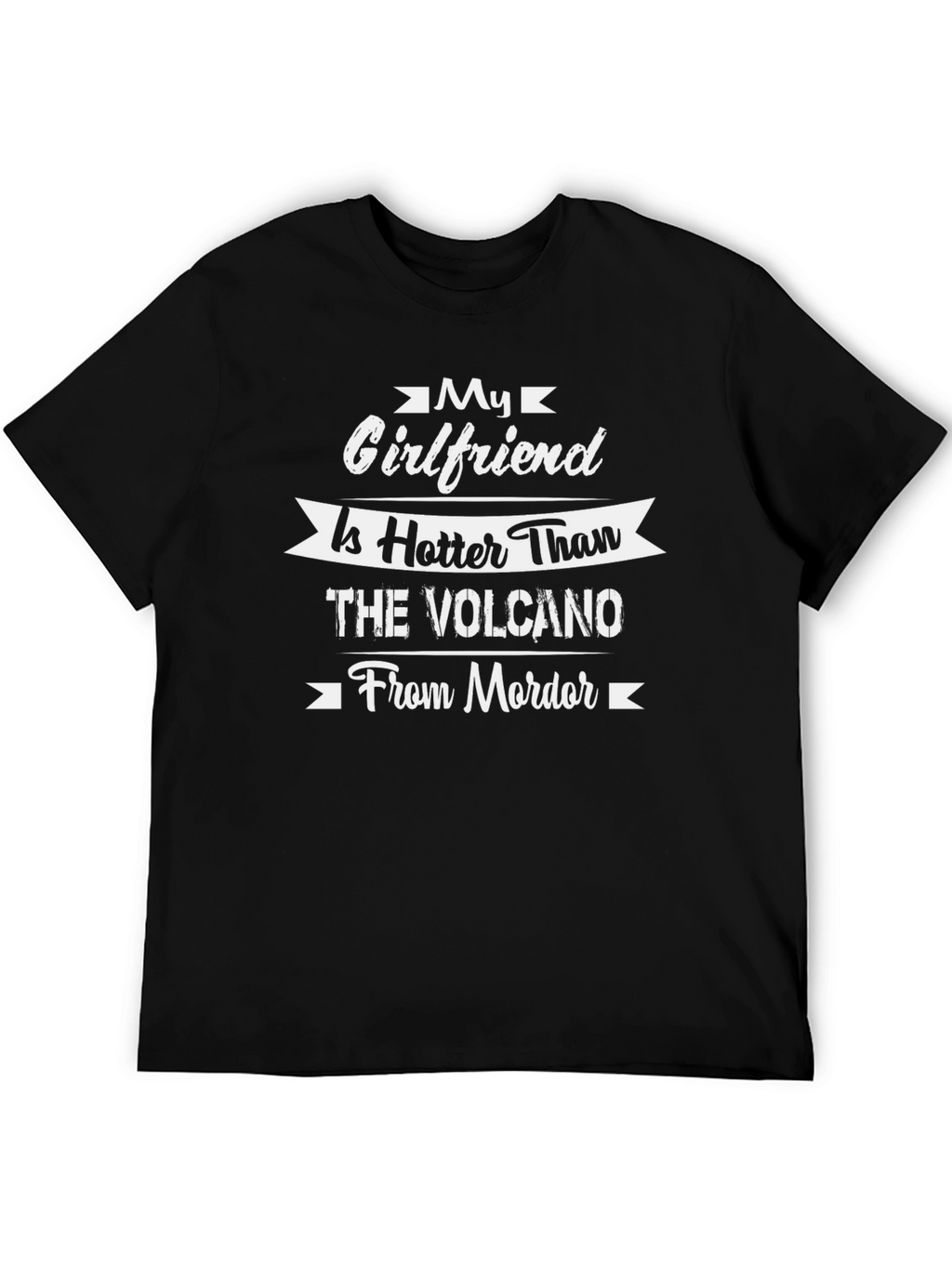 Funny Hotter Than Mordor Girlfriend T-Shirt