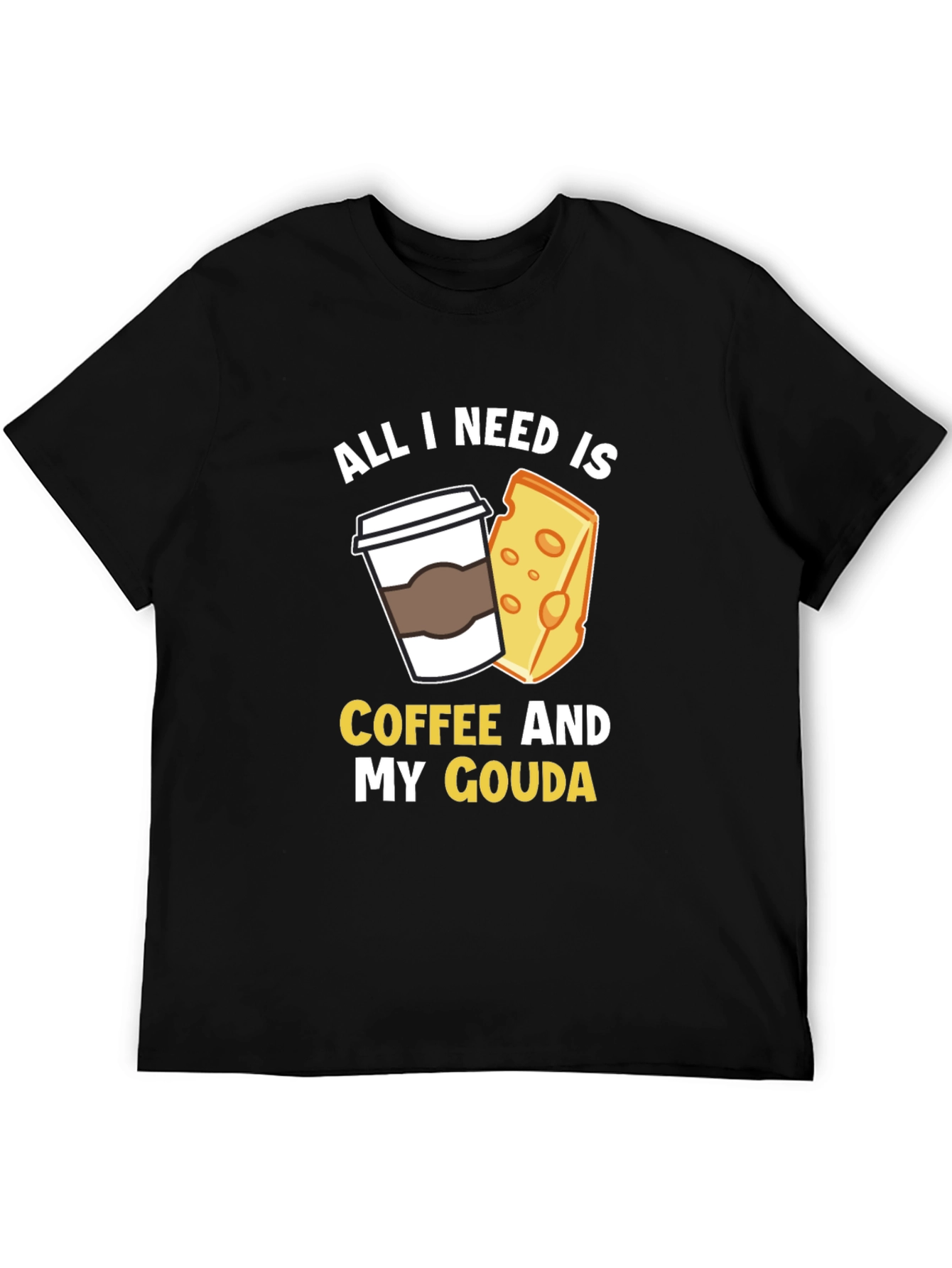 Coffee and Gouda T-Shirt - Funny Foodie Tee