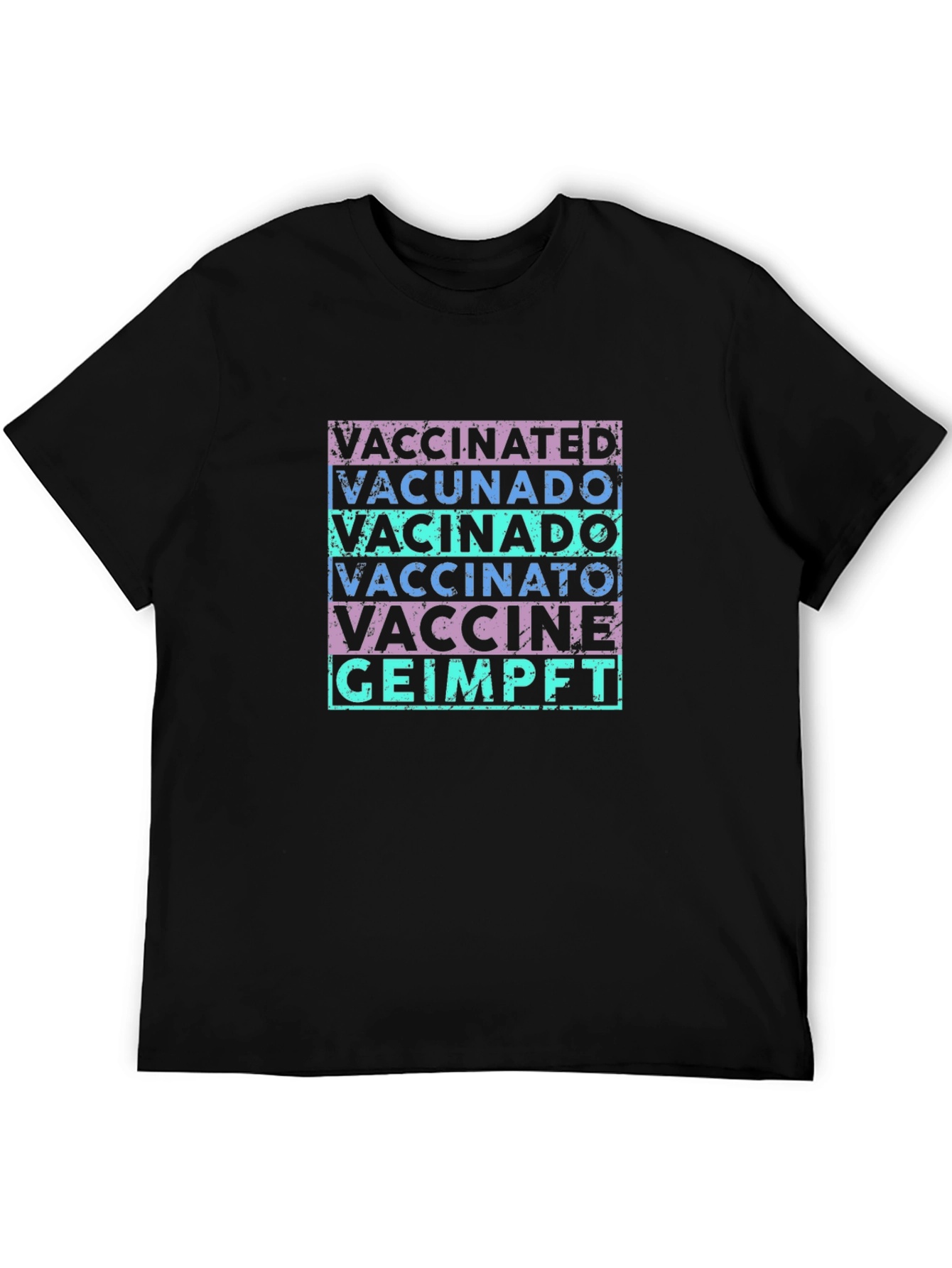 Vaccinated T-Shirt - Multi-Language Graphic Tee
