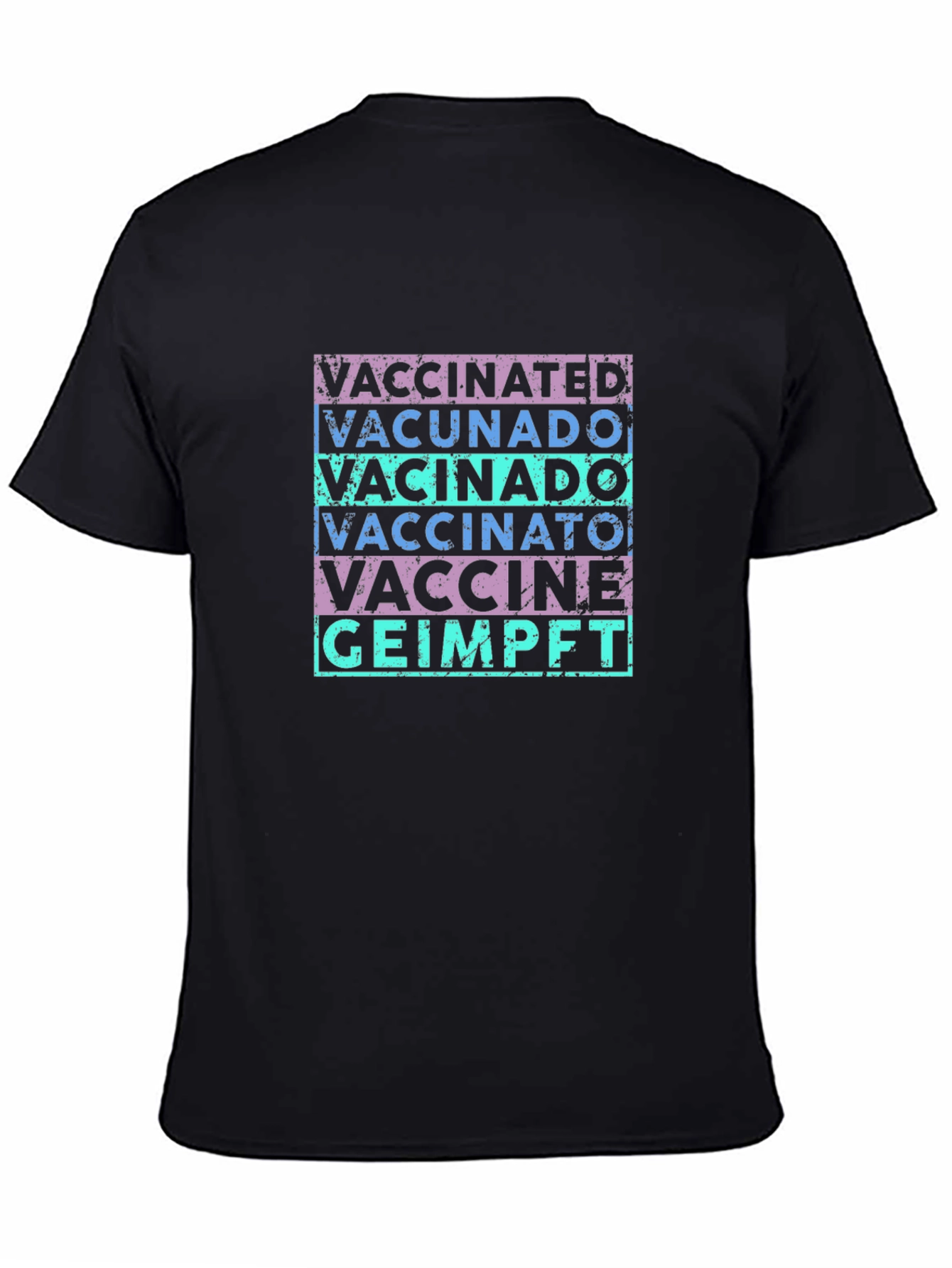 Vaccinated T-Shirt - Multi-Language Graphic Tee