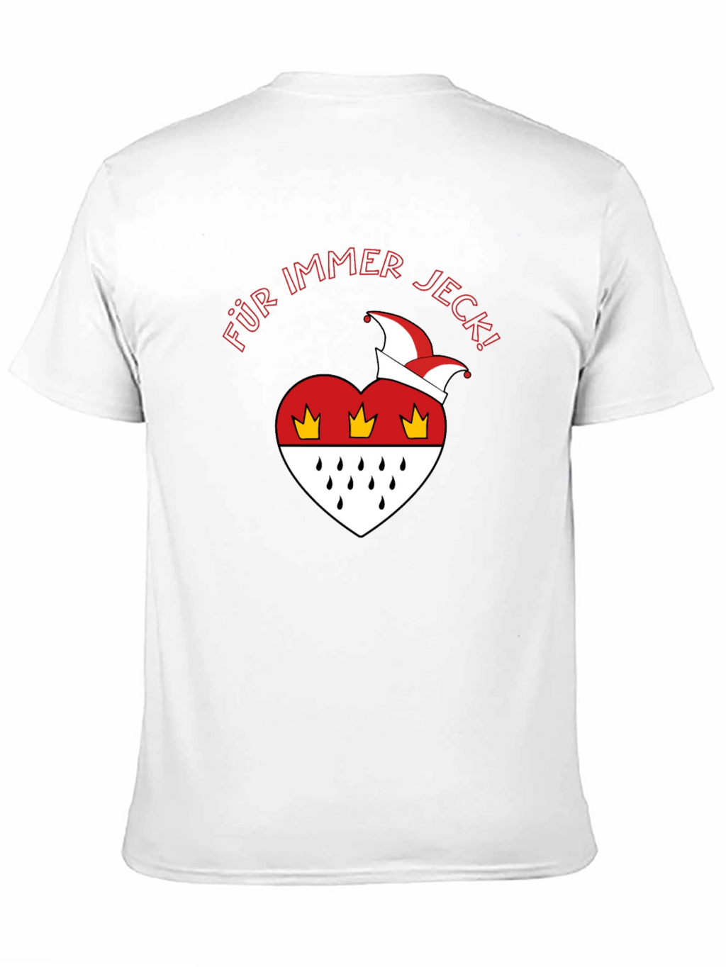 Für Immer Jeck T-Shirt - Cologne Carnival Heart Design