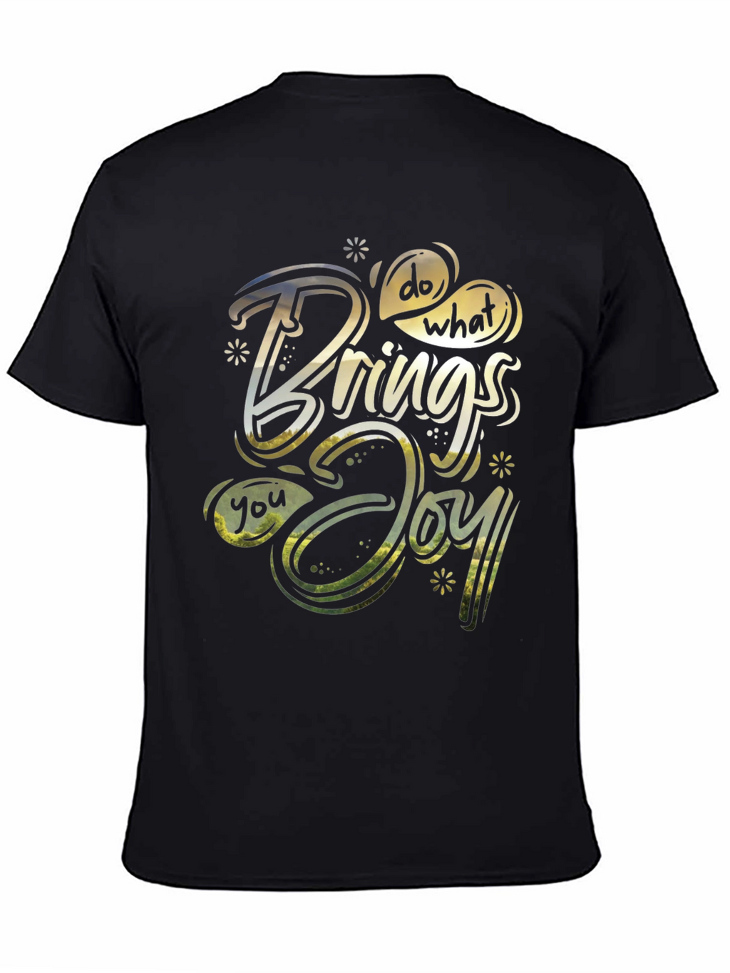 Do What Brings You Joy Black T-Shirt