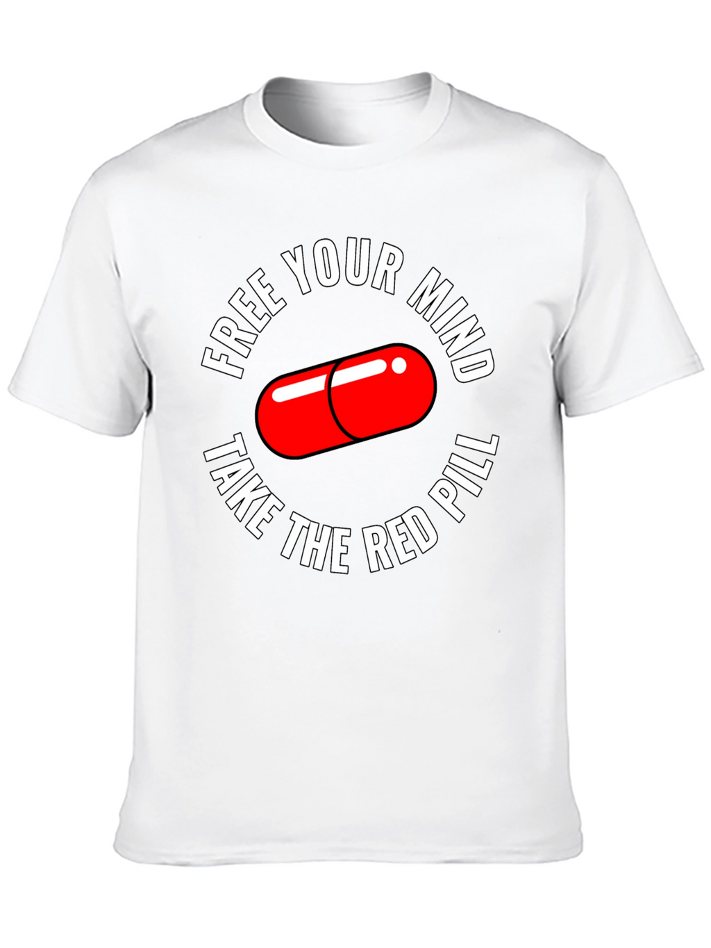 Free Your Mind T-Shirt Red Pill Design
