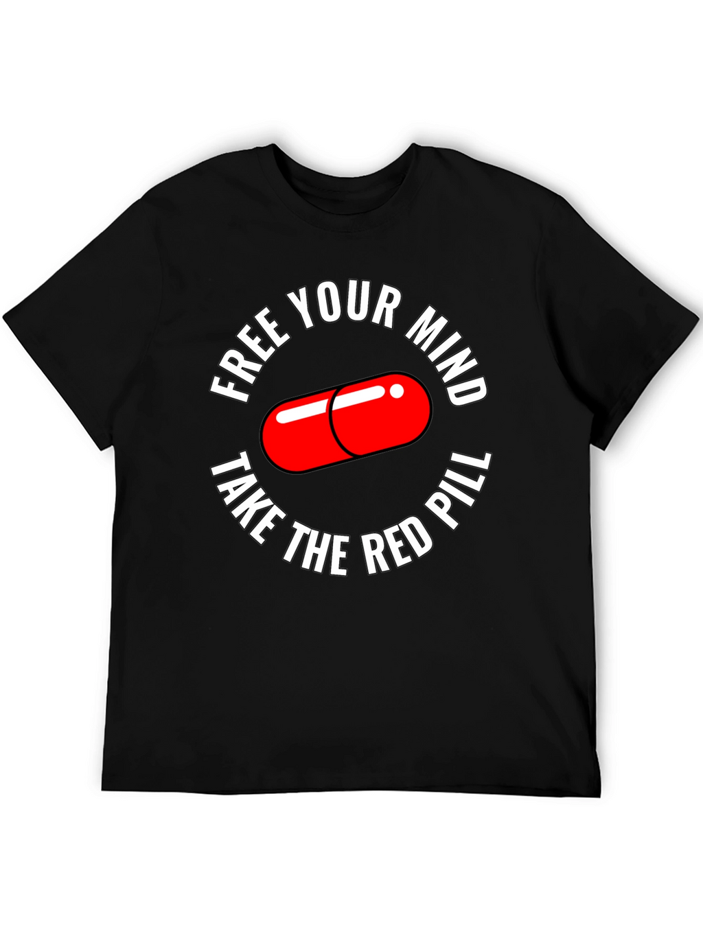 Free Your Mind T-Shirt Red Pill Design