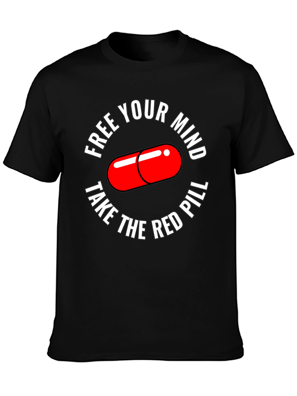 Free Your Mind T-Shirt Red Pill Design