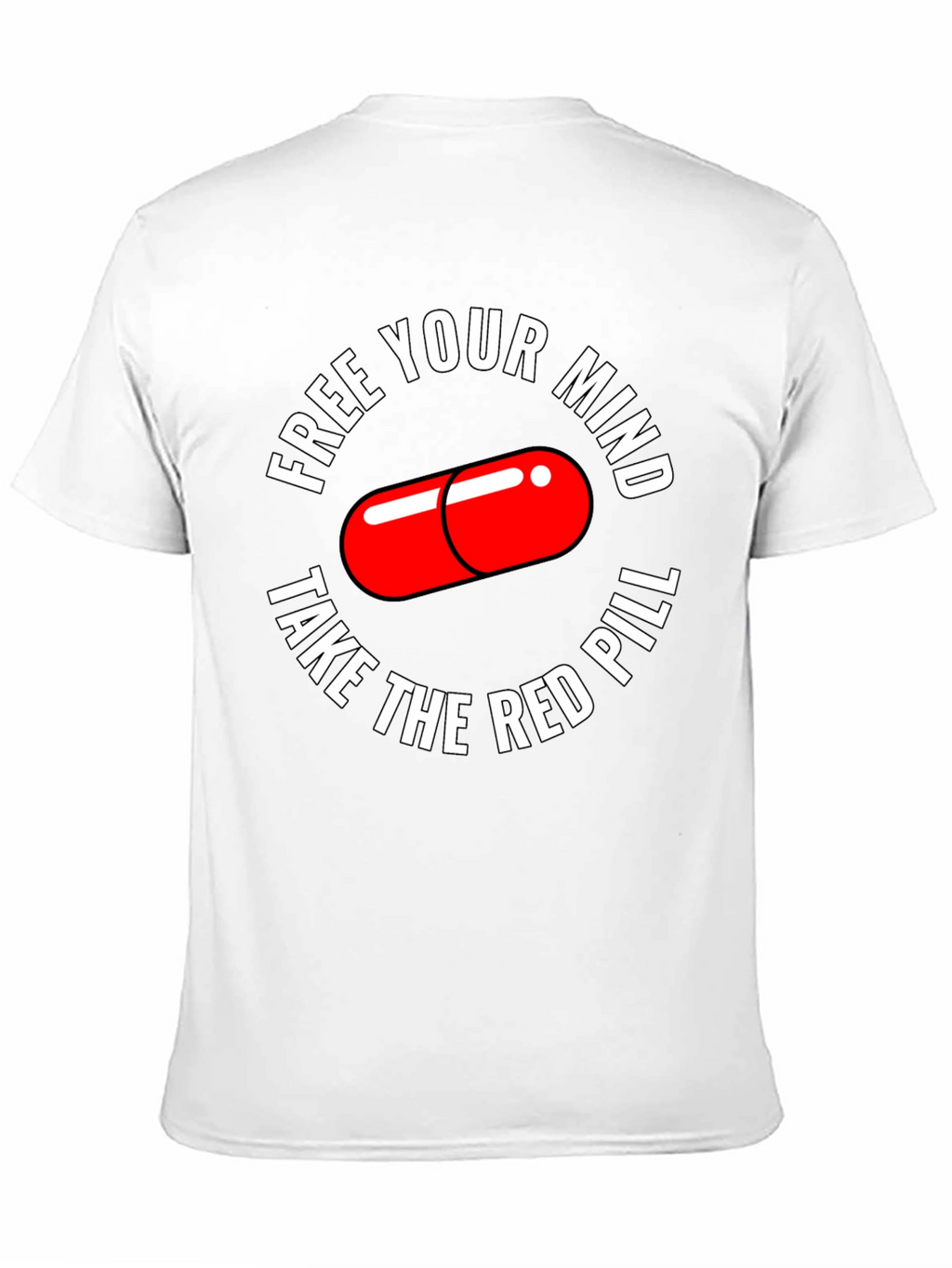 Free Your Mind T-Shirt Red Pill Design