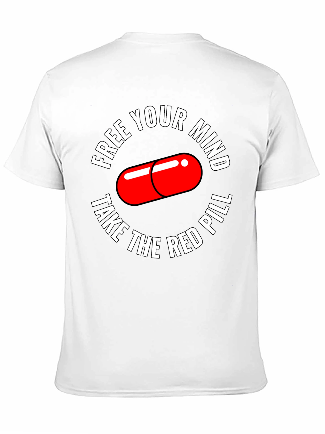 Free Your Mind T-Shirt Red Pill Design