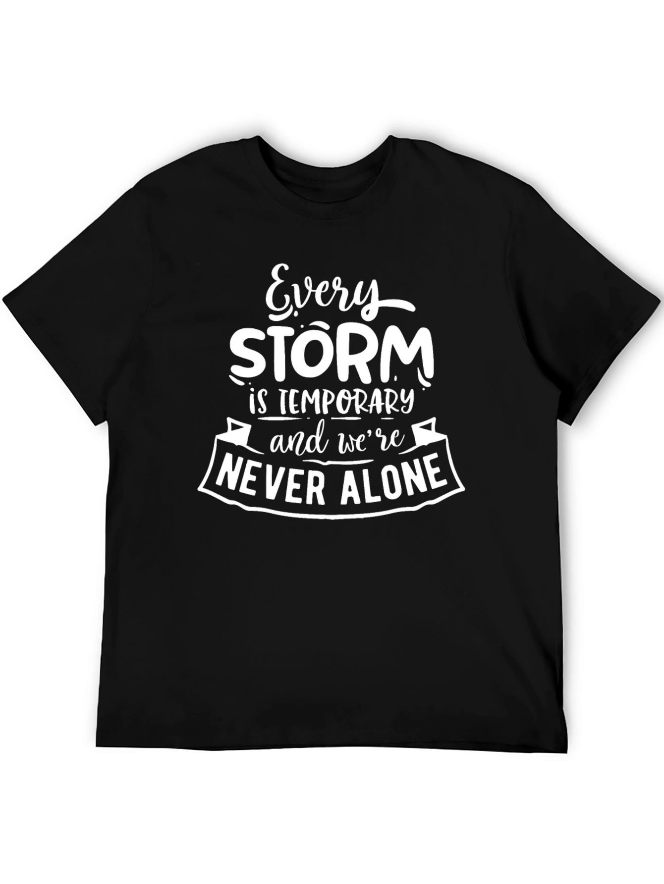 Every Storm T-Shirt - Inspirational Graphic Tee