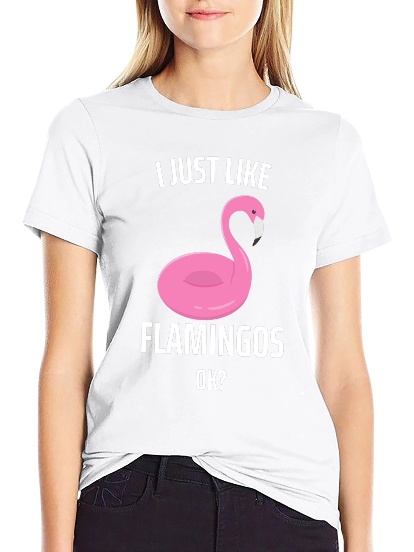 Funny Flamingo Graphic T-Shirt - I Just Like Flamingos