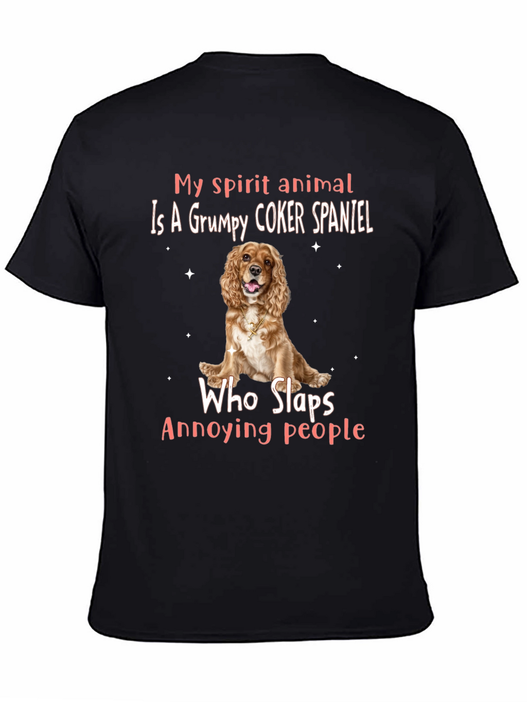Grumpy Cocker Spaniel Spirit Animal Tee