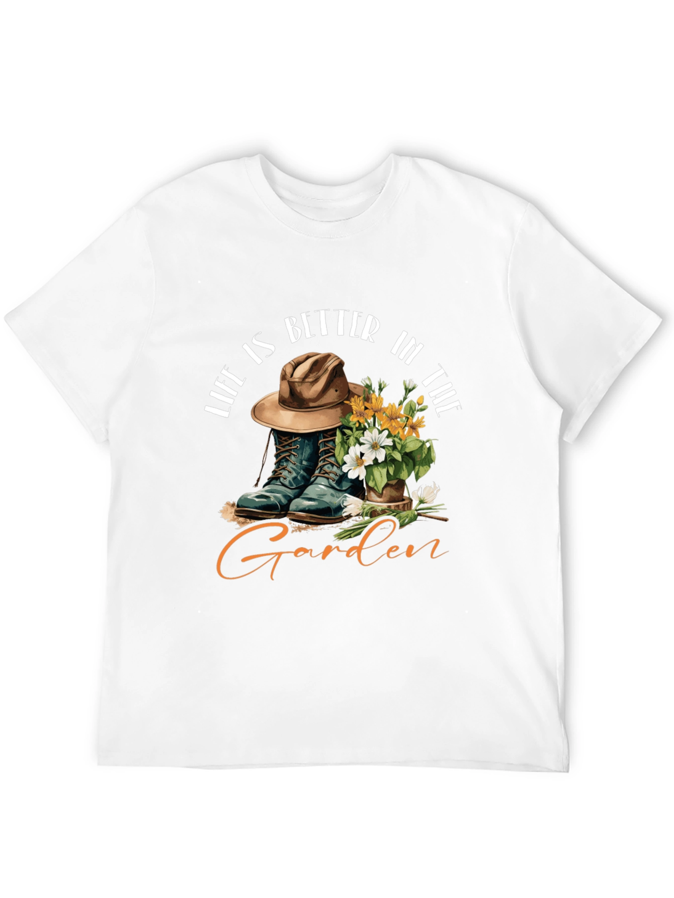 Life Is Better In The Garden T-Shirt