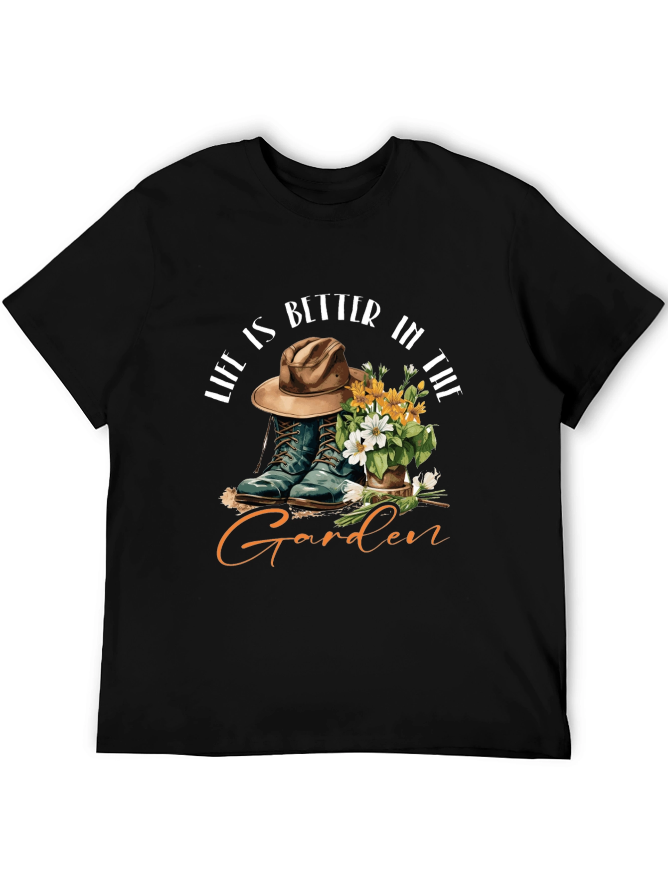 Life Is Better In The Garden T-Shirt