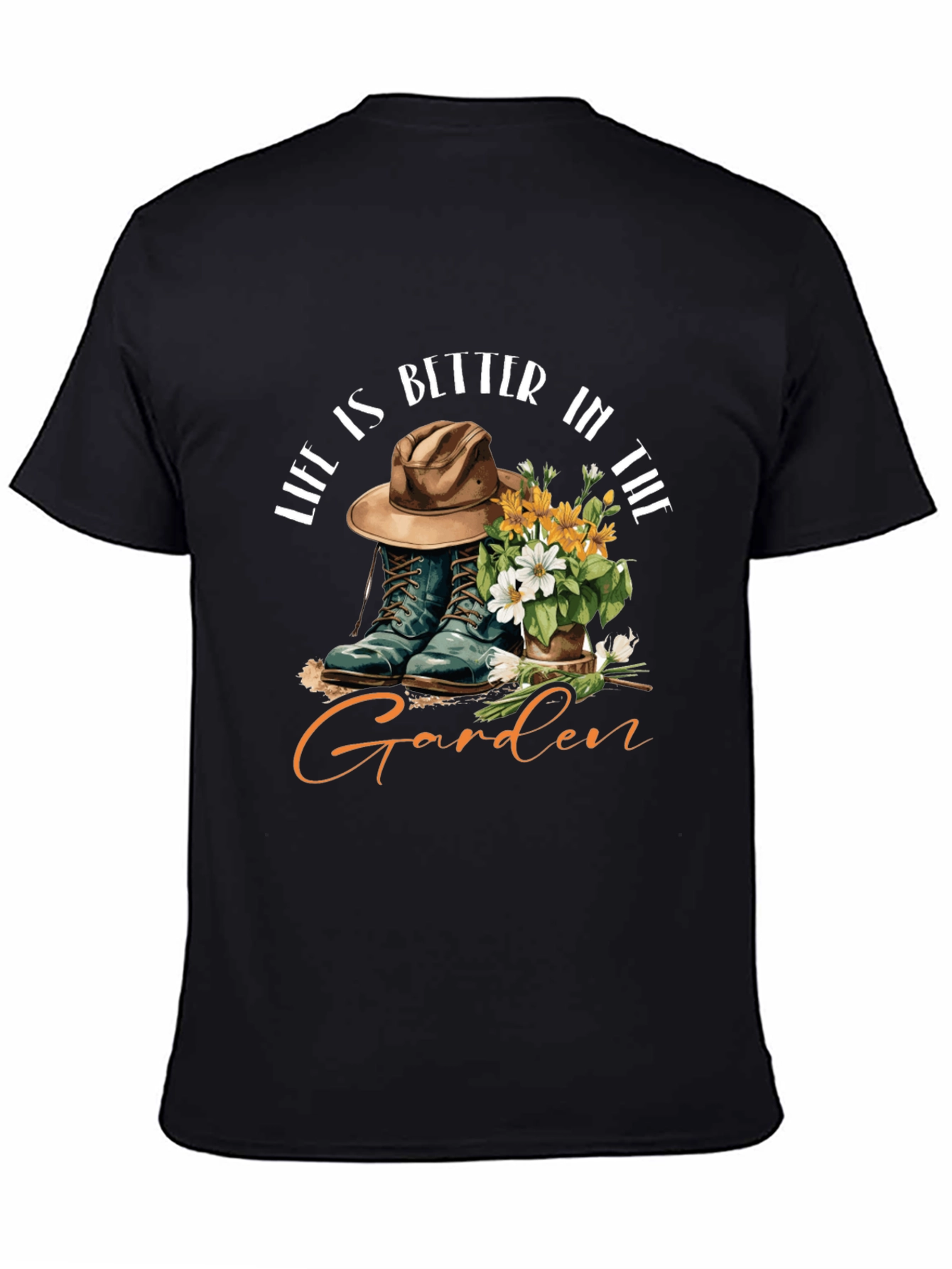 Life Is Better In The Garden T-Shirt