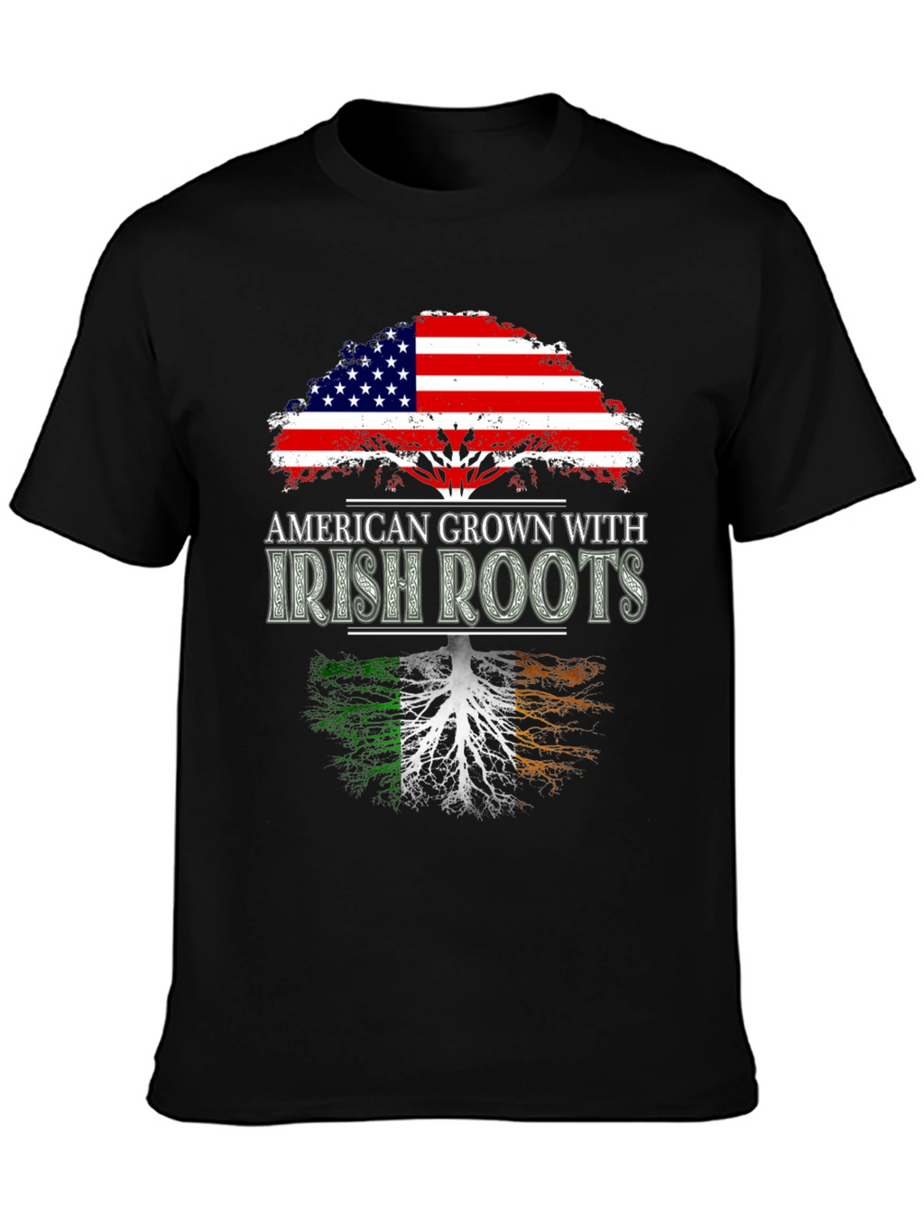American Grown Irish Roots T-Shirt
