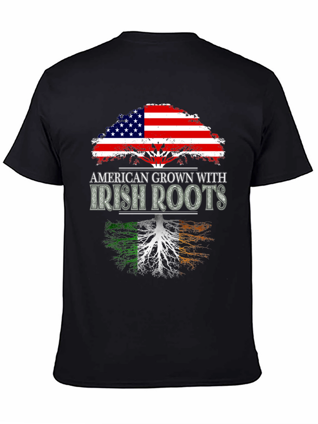 American Grown Irish Roots T-Shirt