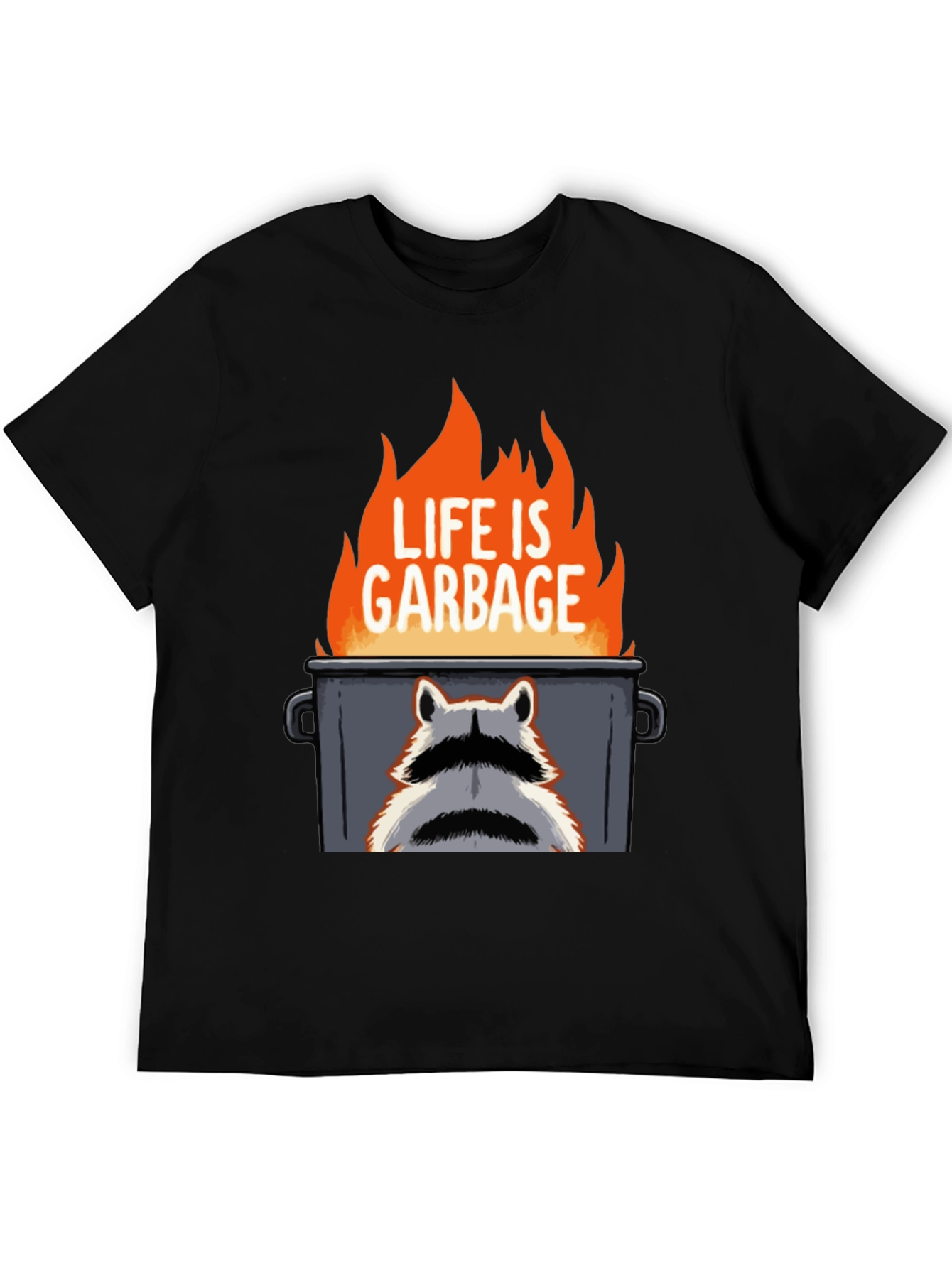 Life is Garbage Raccoon T-Shirt