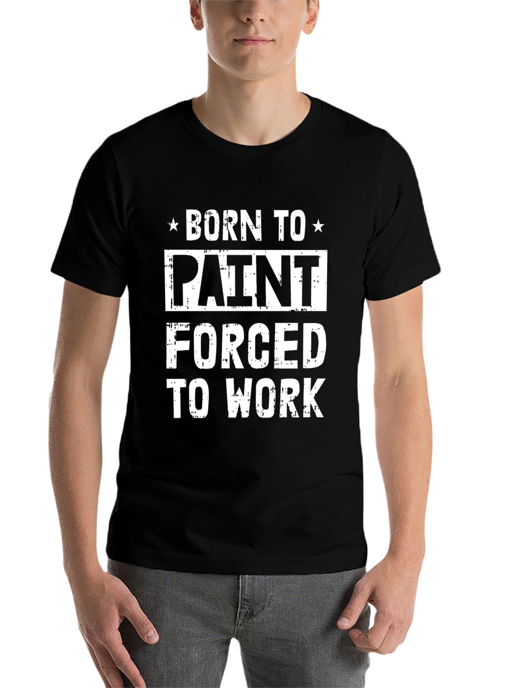 Born To Paint T-Shirt - Funny Painter Gift