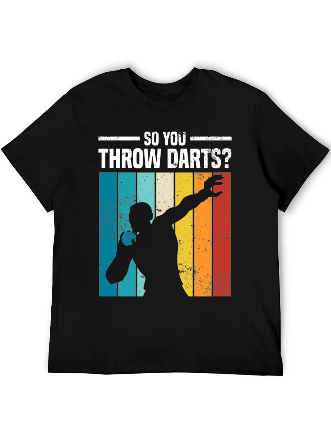 So You Throw Darts? T-Shirt - Retro Style Dart Player Tee