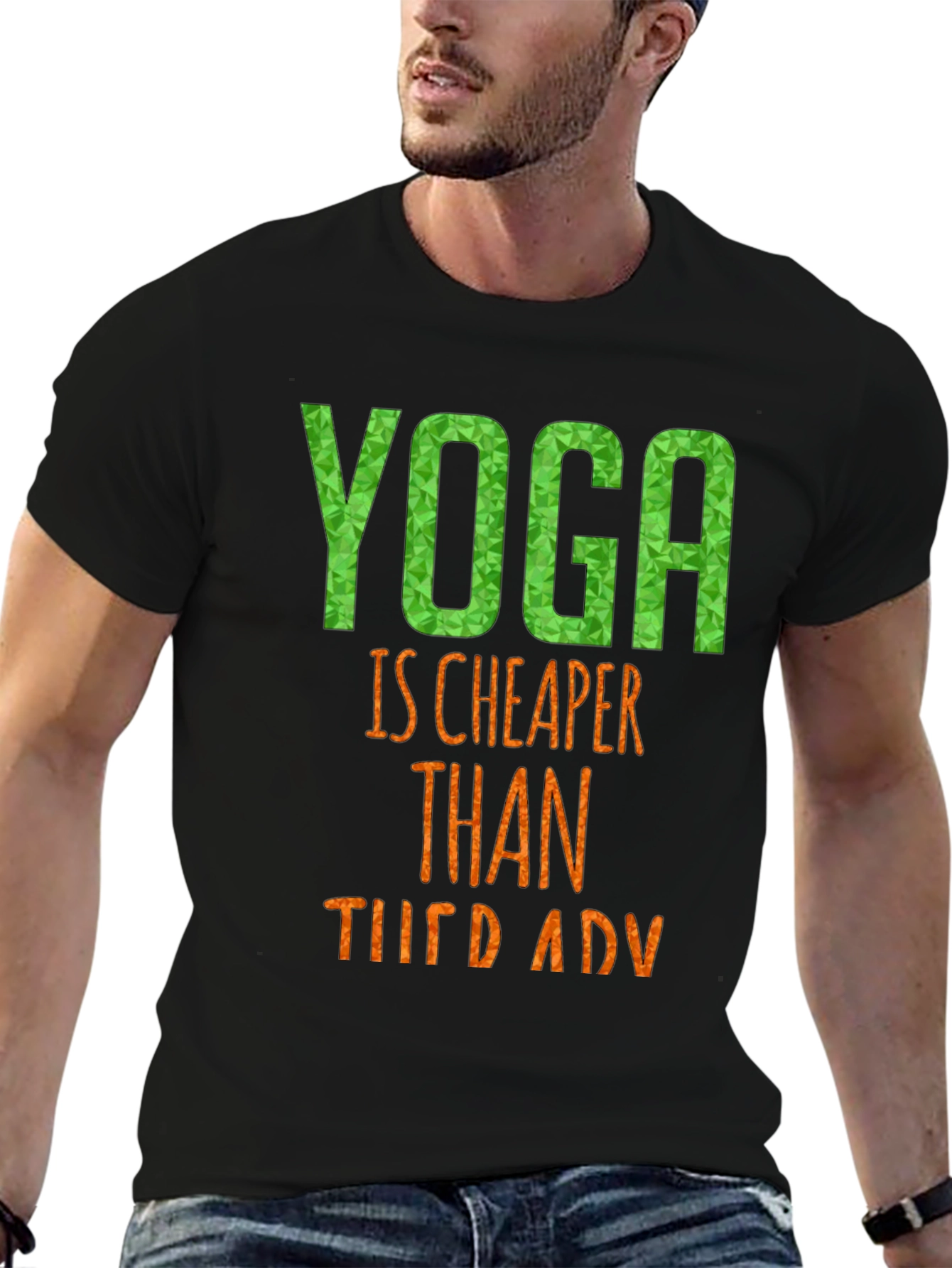 Yoga is Cheaper Than Therapy Black T-Shirt