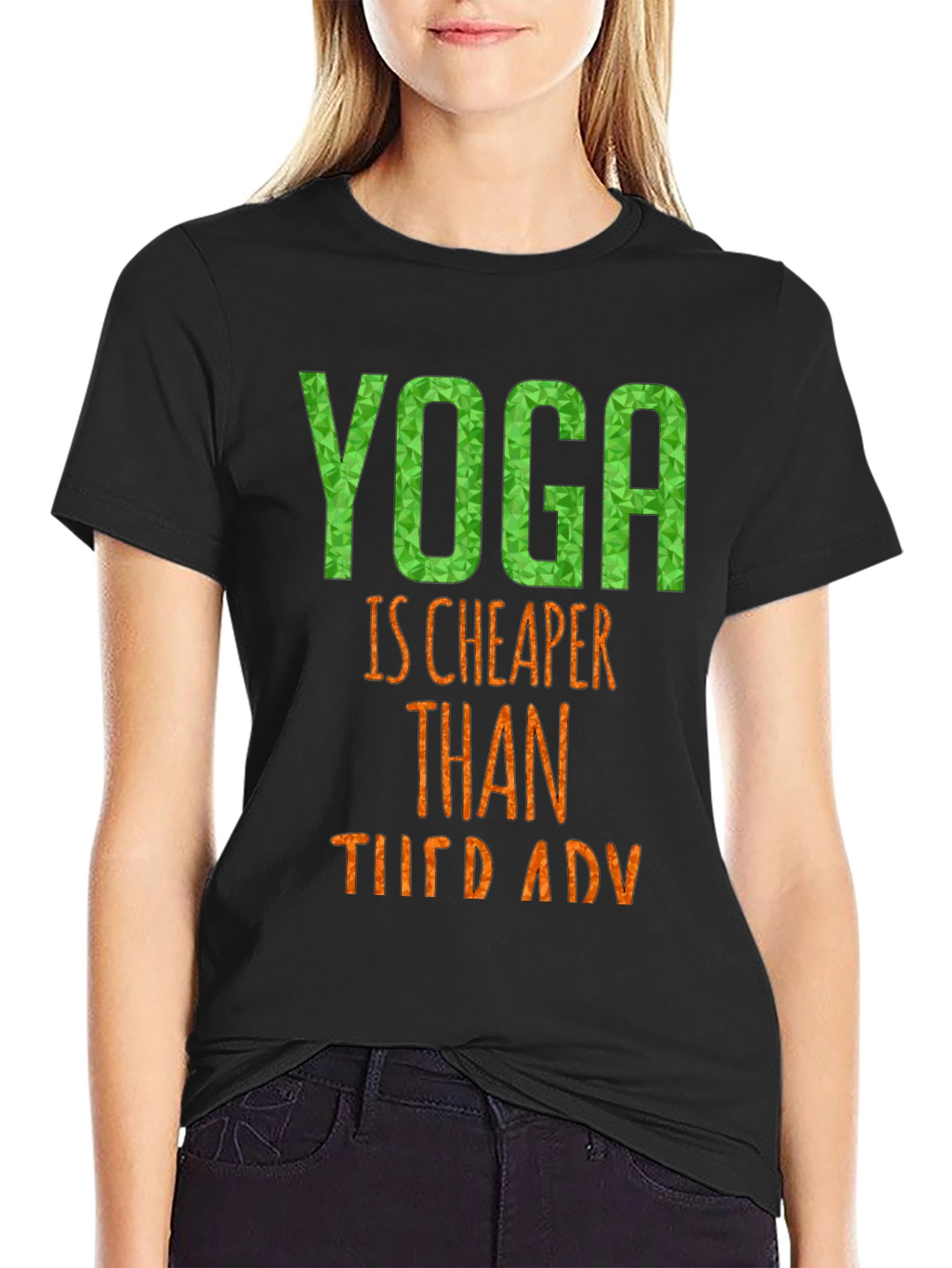 Yoga is Cheaper Than Therapy Black T-Shirt