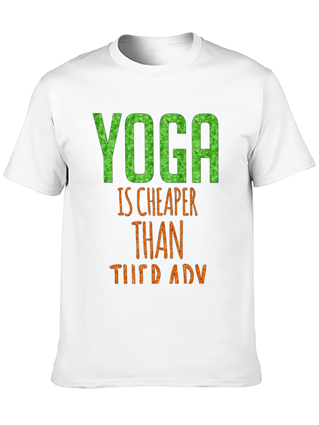 Yoga is Cheaper Than Therapy Black T-Shirt