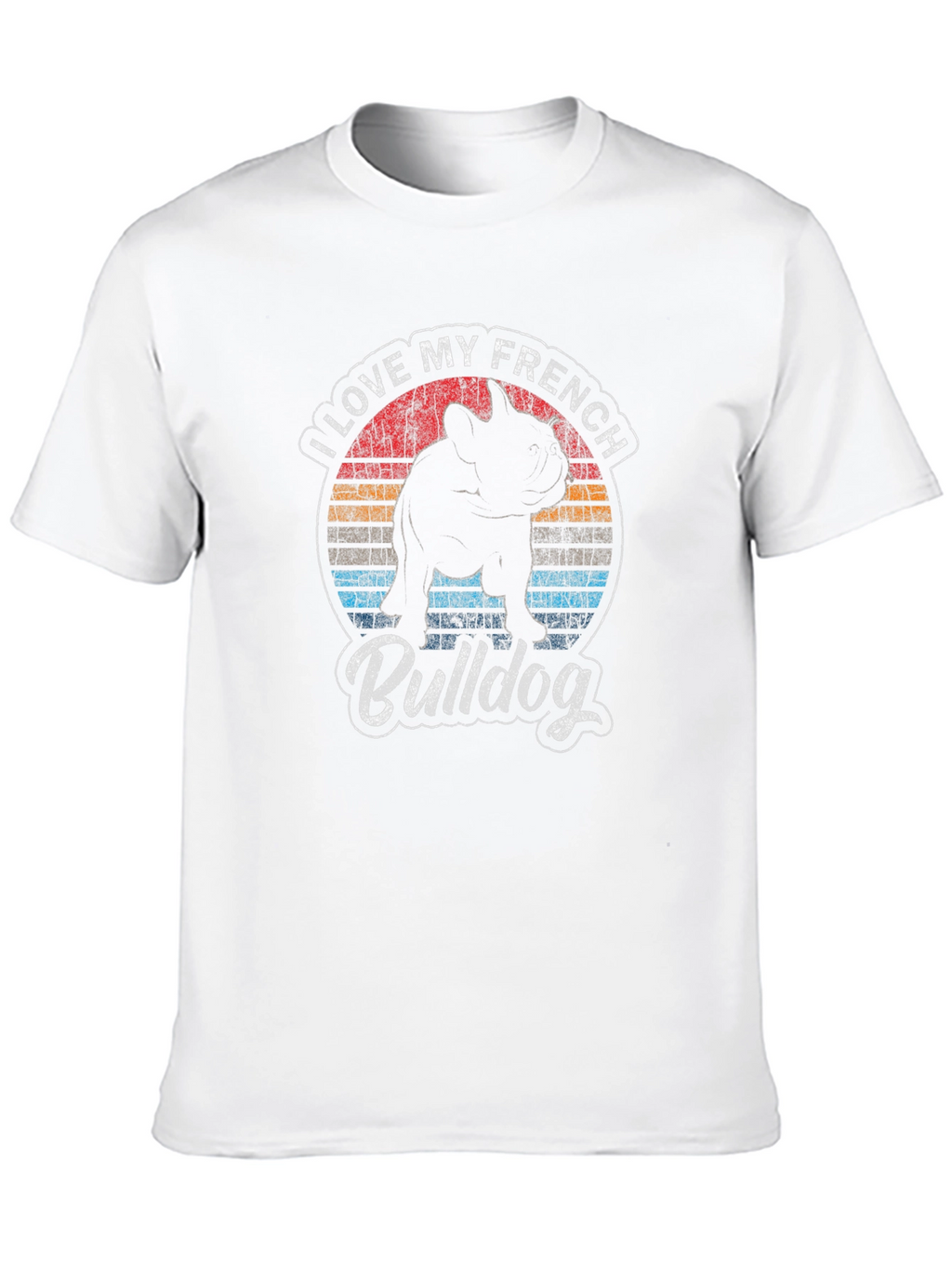 I Love My French Bulldog T-Shirt