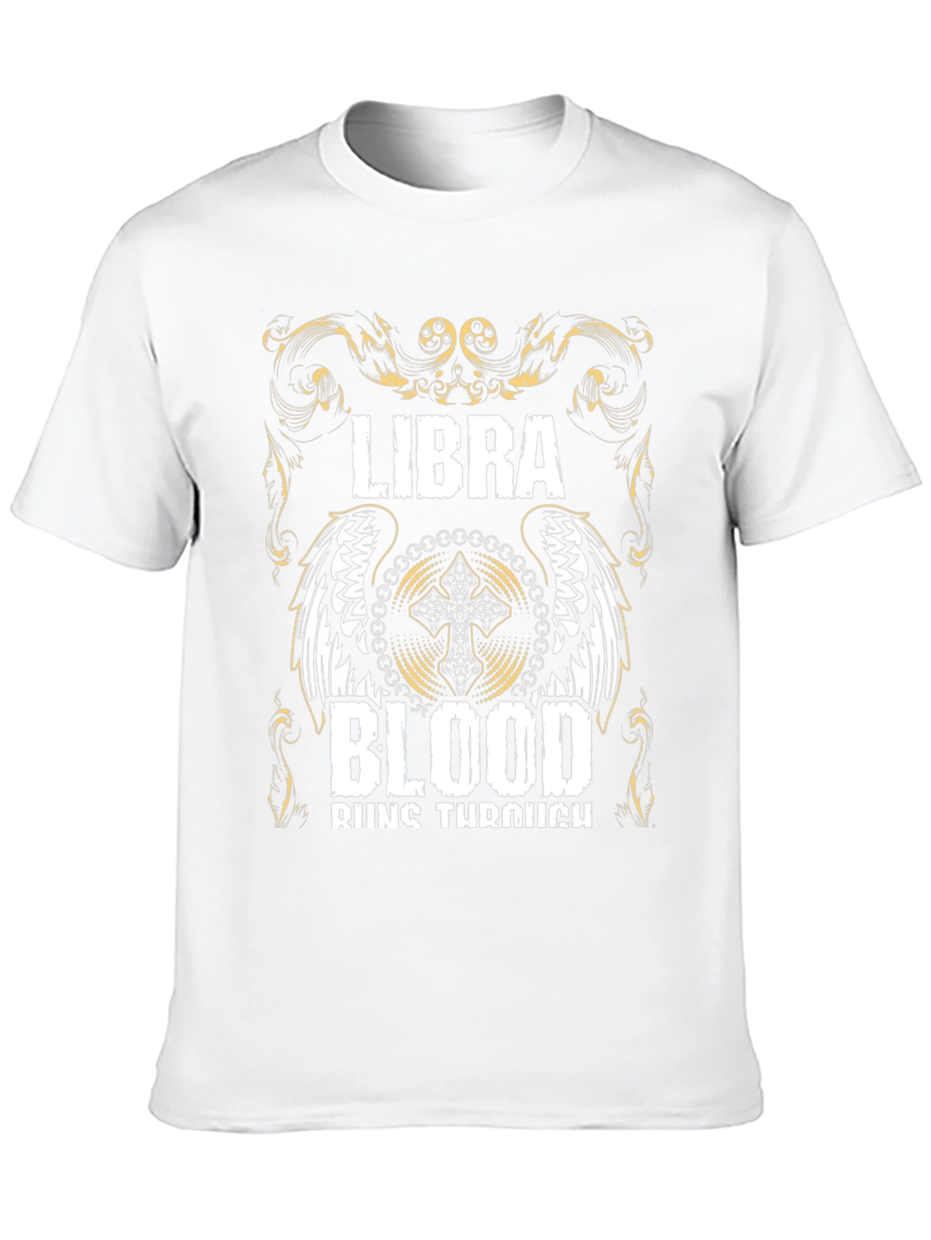 Libra Blood Runs Through T-Shirt