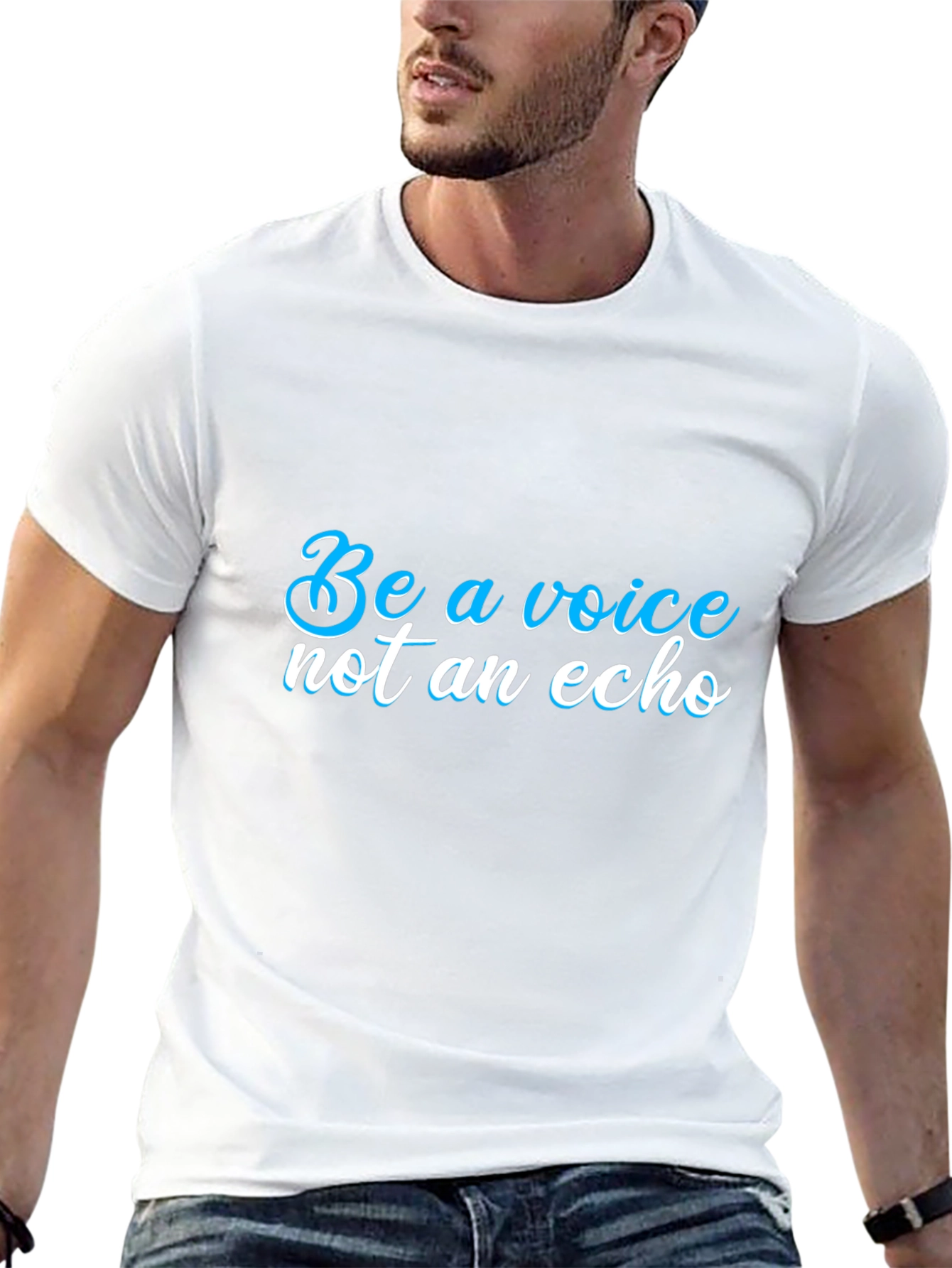 Be a Voice T-Shirt - Motivational Statement